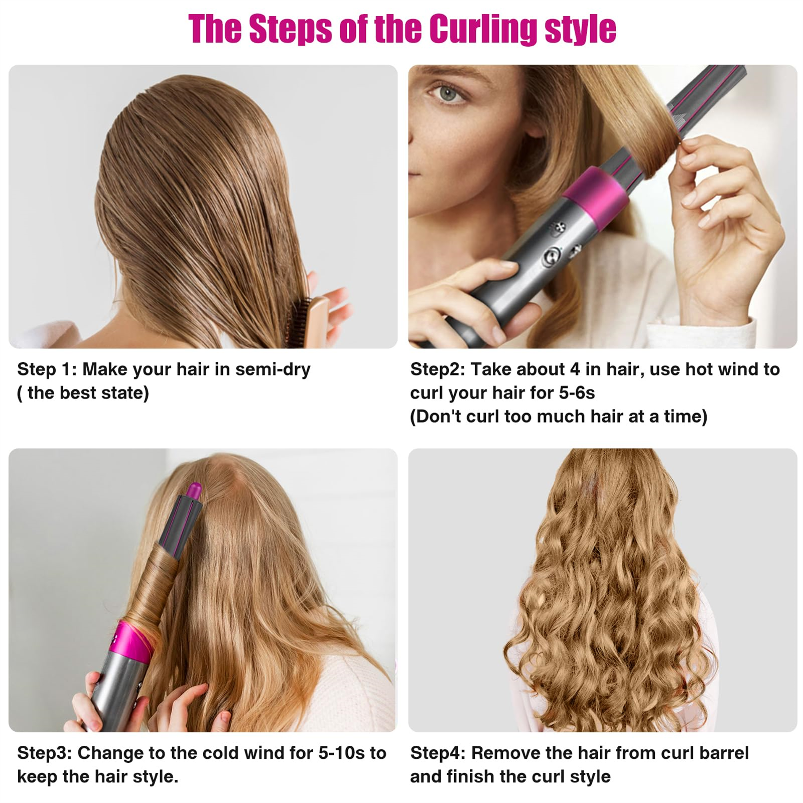 Schritte zum Locken der Haare: Haare halb trocken machen, heiße Luft verwenden, auf kalte Luft wechseln und Haare aus dem Lockenstab nehmen.