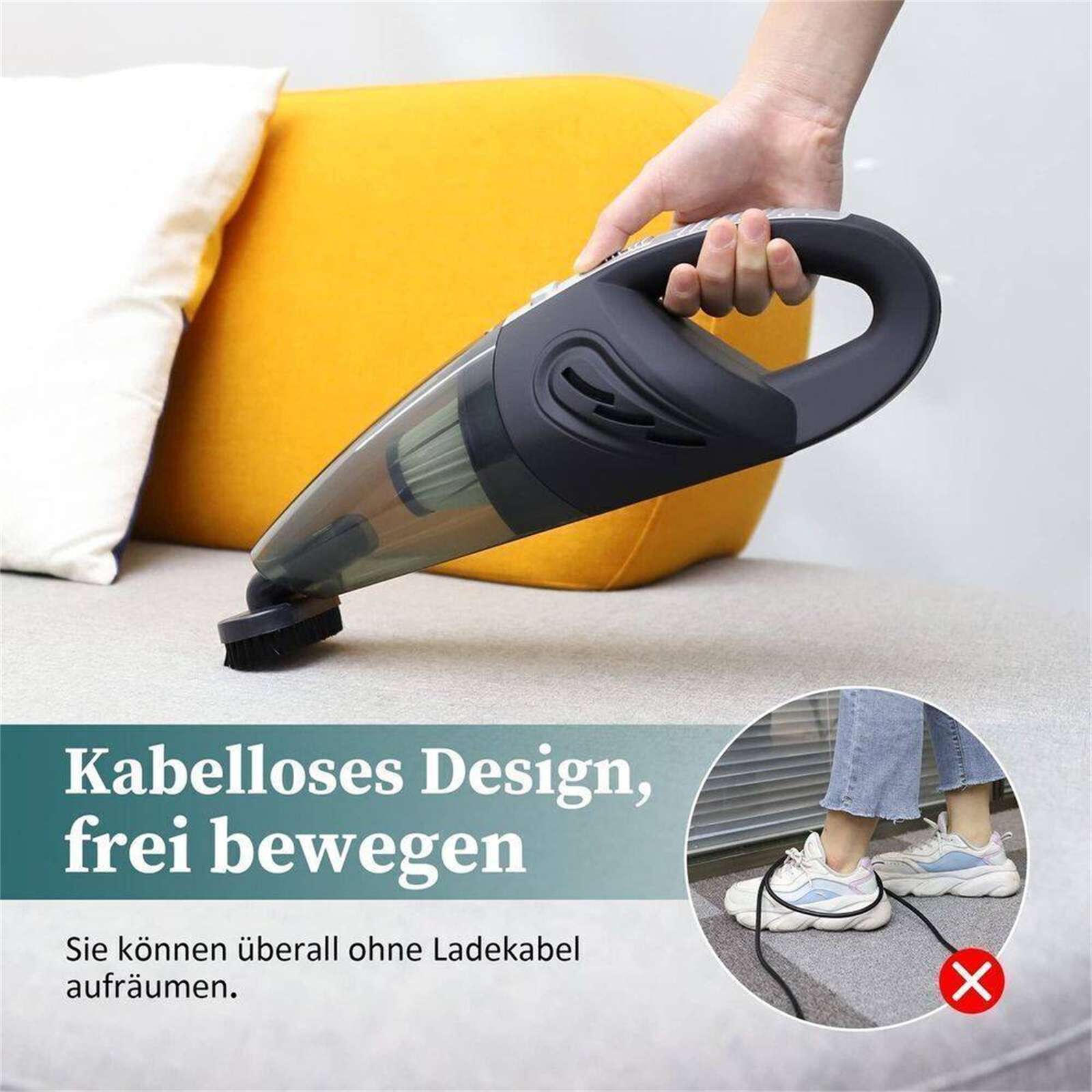 Handstaubsauger auf einer Oberfläche. Text sagt: Kabelloses Design, frei bewegen. Füße einer Person im Hintergrund.