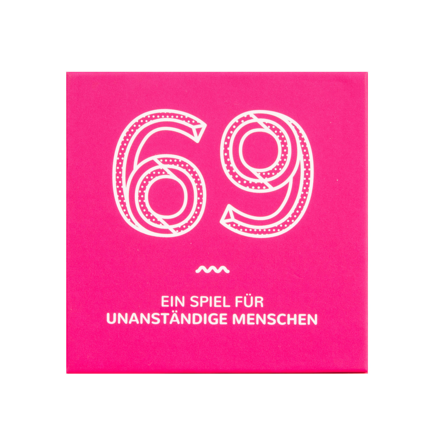 Eine rosa Karte mit der Zahl 69 in Weiß und Text auf Deutsch: 'EIN SPIEL FÜR UNANSTÄNDIGE MENSCHEN'.
