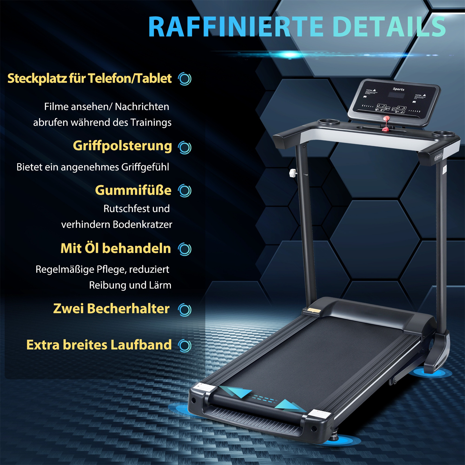 Laufband mit Funktionen: Tablett-Steckplatz, Griff, Gummifüße, Ölbehandlung, Becherhalter und breites Band.