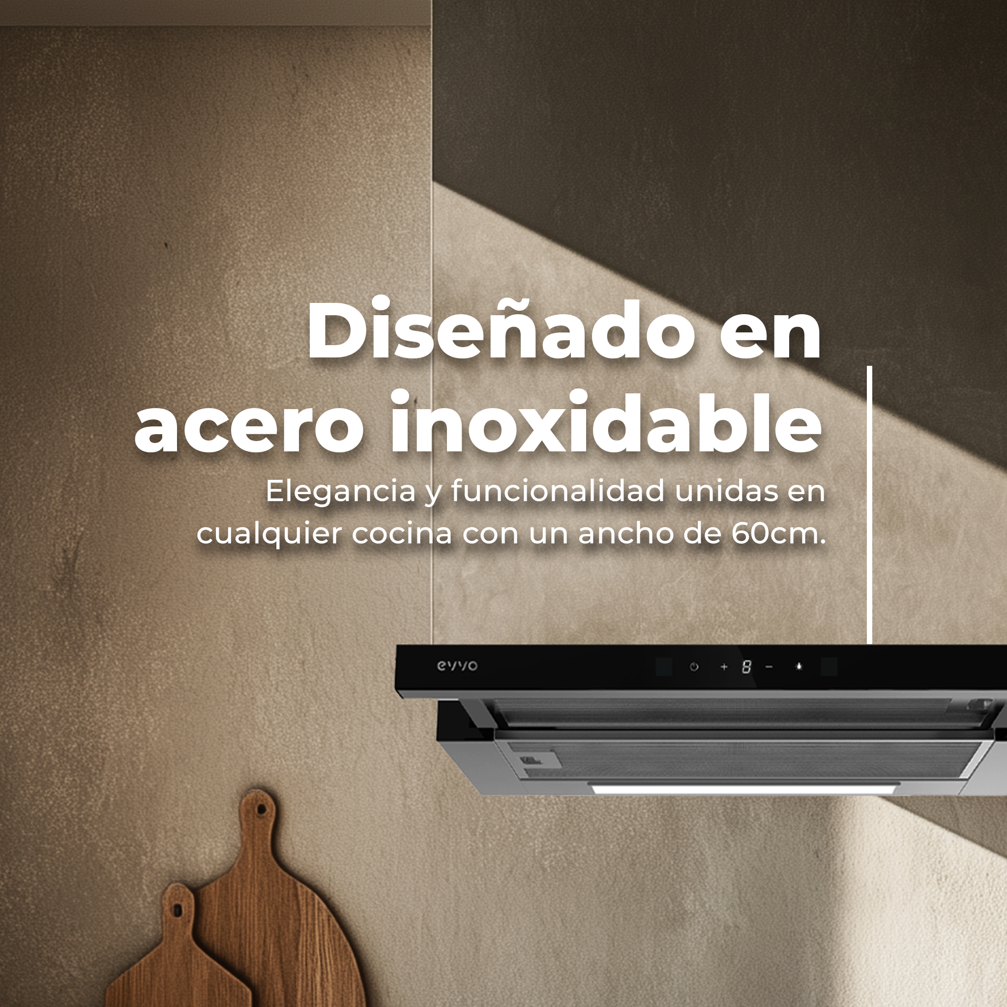 Campana extractora de acero inoxidable. Texto: Diseñado en acero inoxidable.