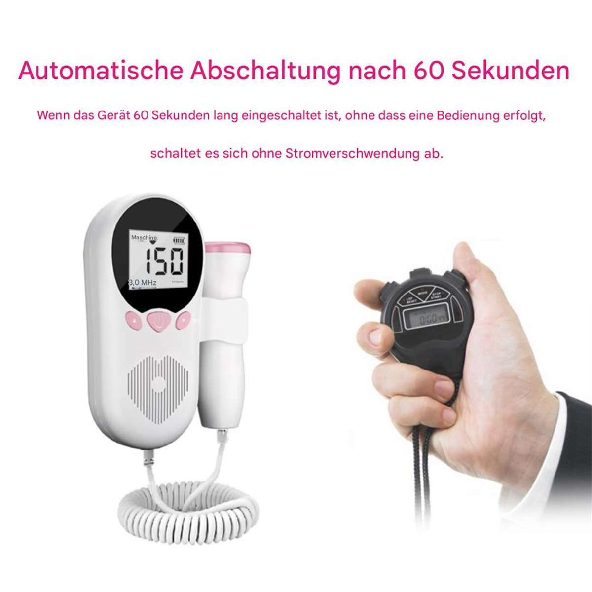 Fetaler Doppler und Stoppuhr auf Weiß. Text: Automatische Abschaltung nach 60 Sekunden.