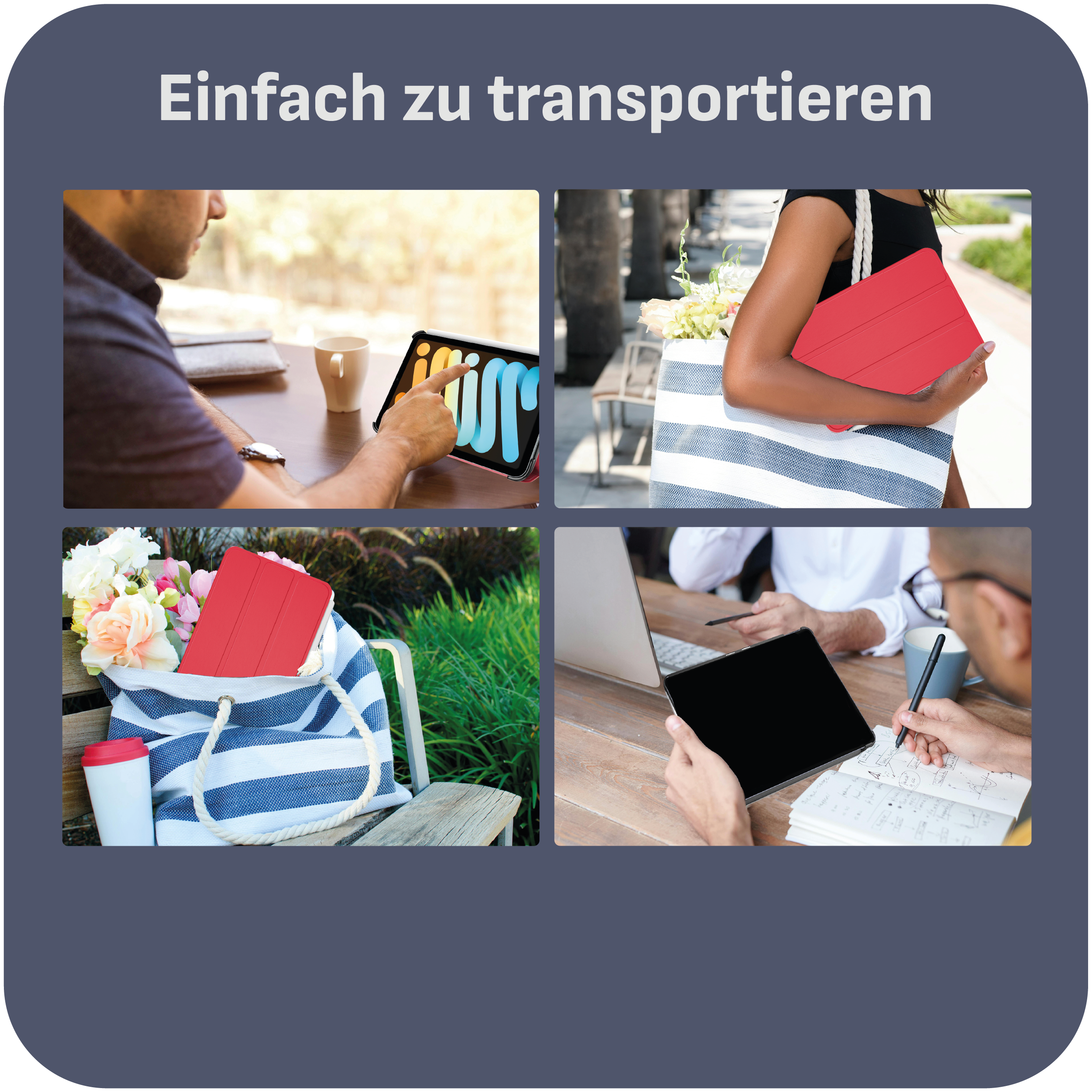 Bilder, die ein iPad in verschiedenen Umgebungen zeigen. Text: Einfach zu transportieren. Zeigt das iPad in einer Tasche.