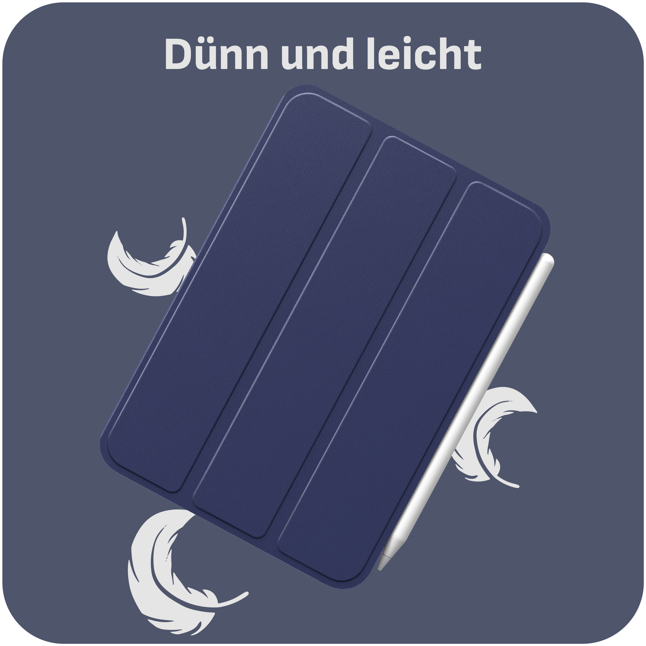 Blaue Tablethülle und Stift auf grauem Hintergrund mit Federgrafiken und dem Text 'Dünn und leicht'.