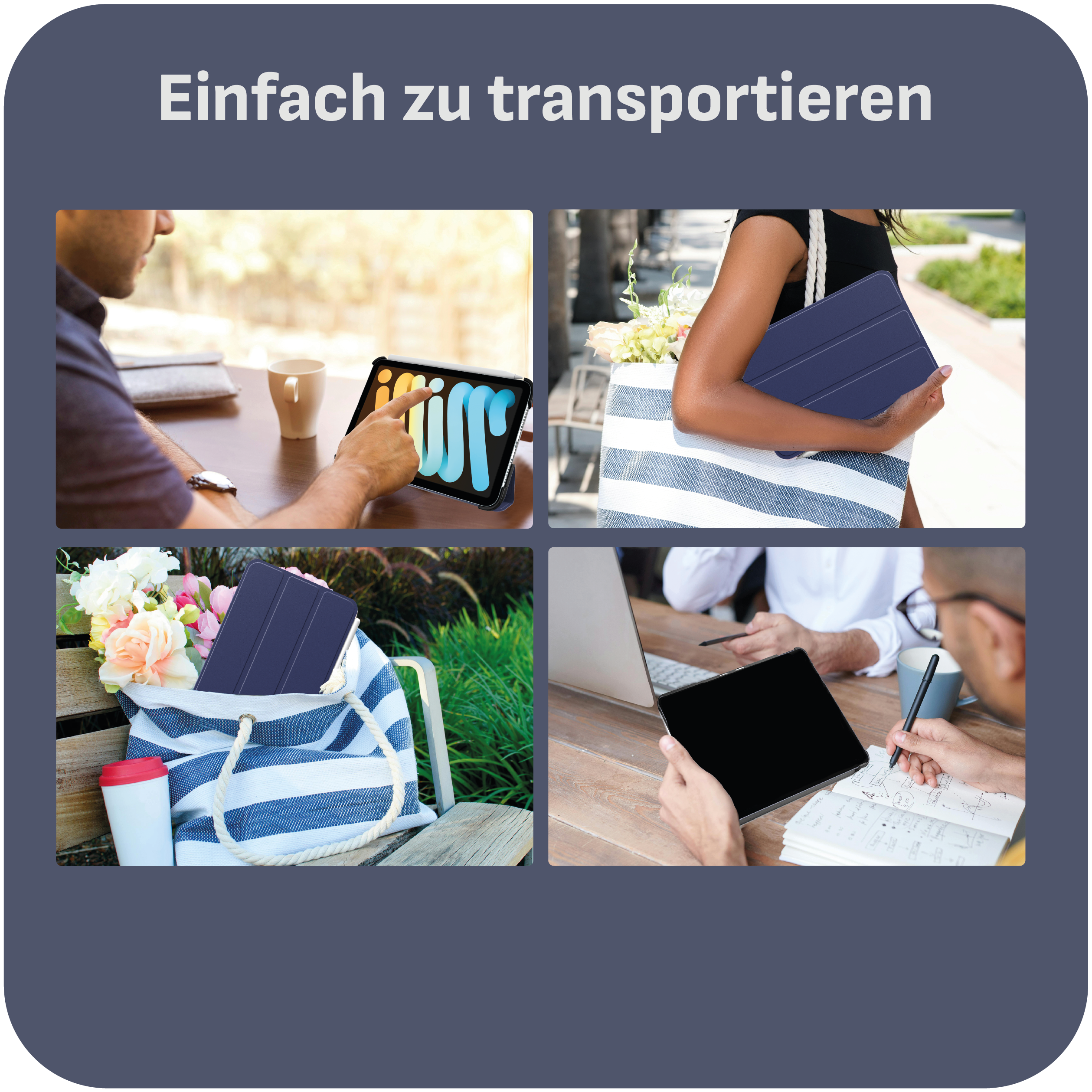 Vier Bilder, die ein Tablet in verschiedenen Umgebungen zeigen: Hand, die es benutzt, in einer Tasche, auf einem Tisch und in einem Meeting.