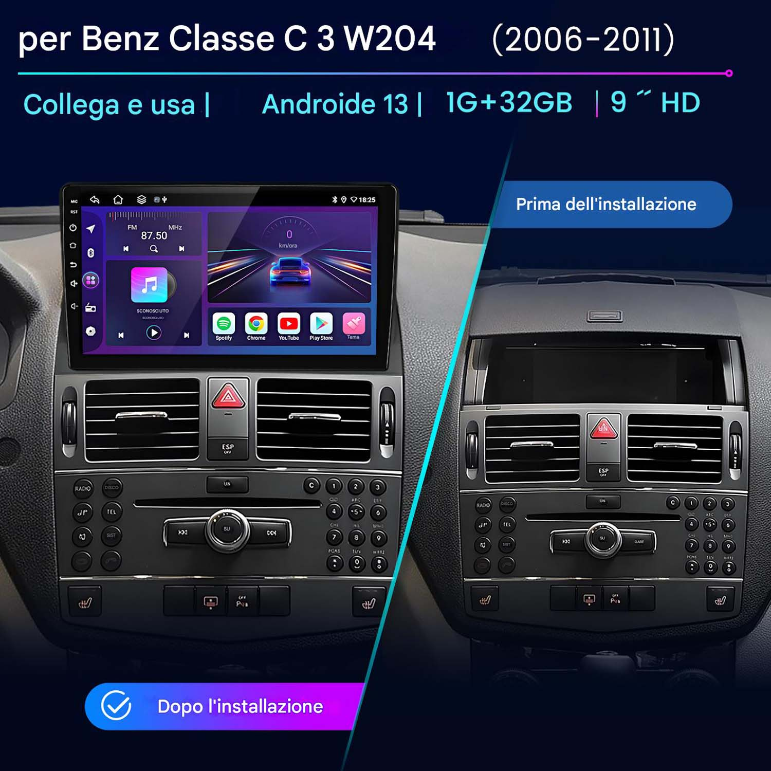 Installazione autoradio, mostrando le viste del cruscotto prima e dopo.