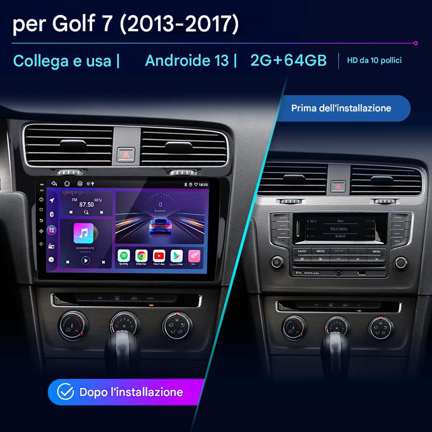 Impianto stereo per auto installato in una Golf 7. Lo schermo mostra un'interfaccia di lettore musicale.