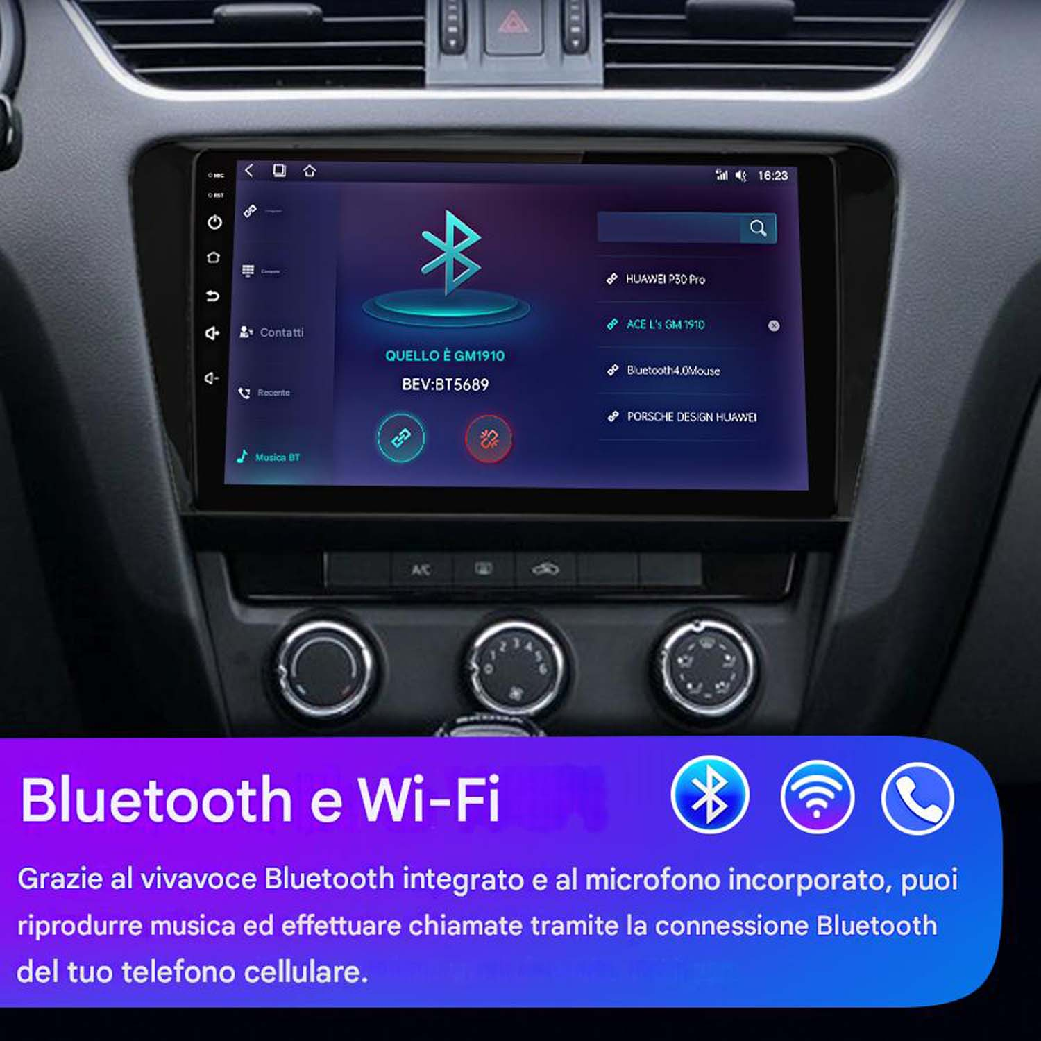 Cruscotto auto con opzioni Bluetooth e Wi-Fi sullo schermo. Pulsanti sotto lo schermo per il controllo.