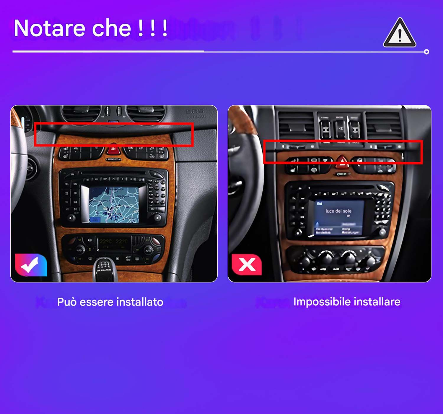 Immagini che confrontano le installazioni radio per auto, mostrando cosa può e non può essere installato.