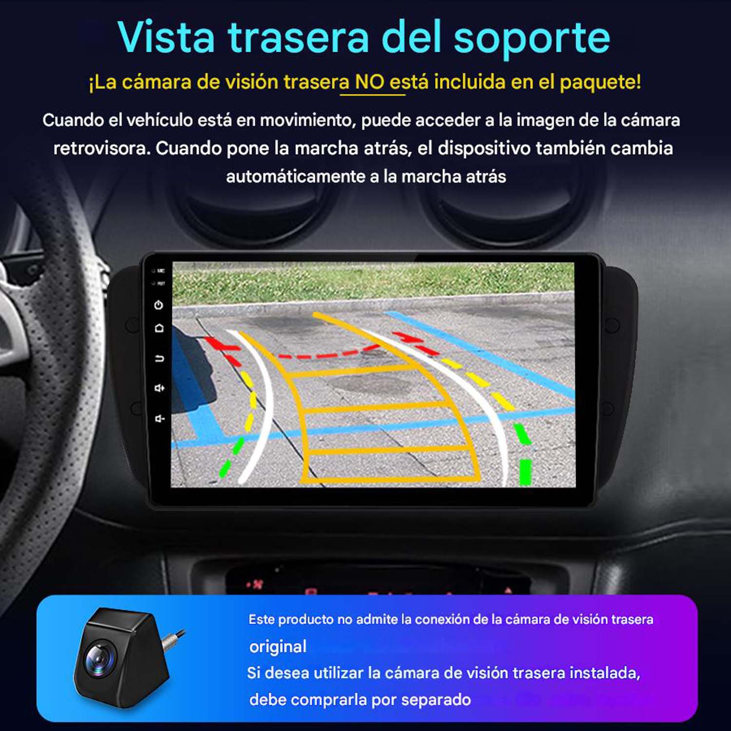 Pantalla multimedia del coche que muestra vista trasera, advirtiendo que la cámara no está incluida.