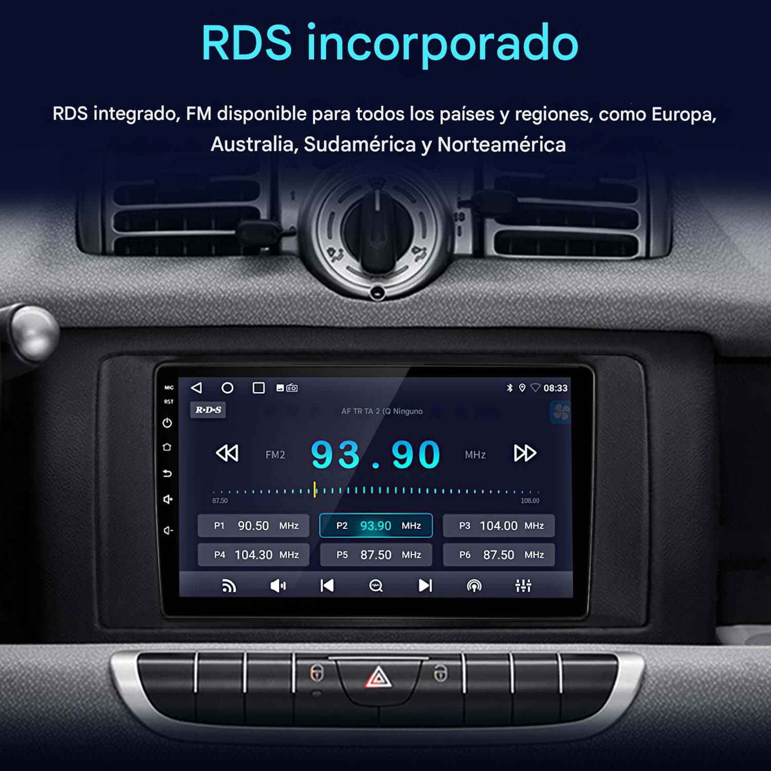 Sistema de audio para coche con pantalla de radio. Texto en español. Muestra 93.90 MHz.