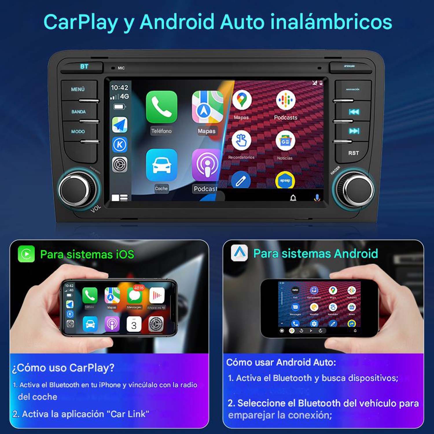 Pantallas del sistema de infoentretenimiento del coche. Arriba muestra CarPlay y Android Auto. Instrucciones de uso.