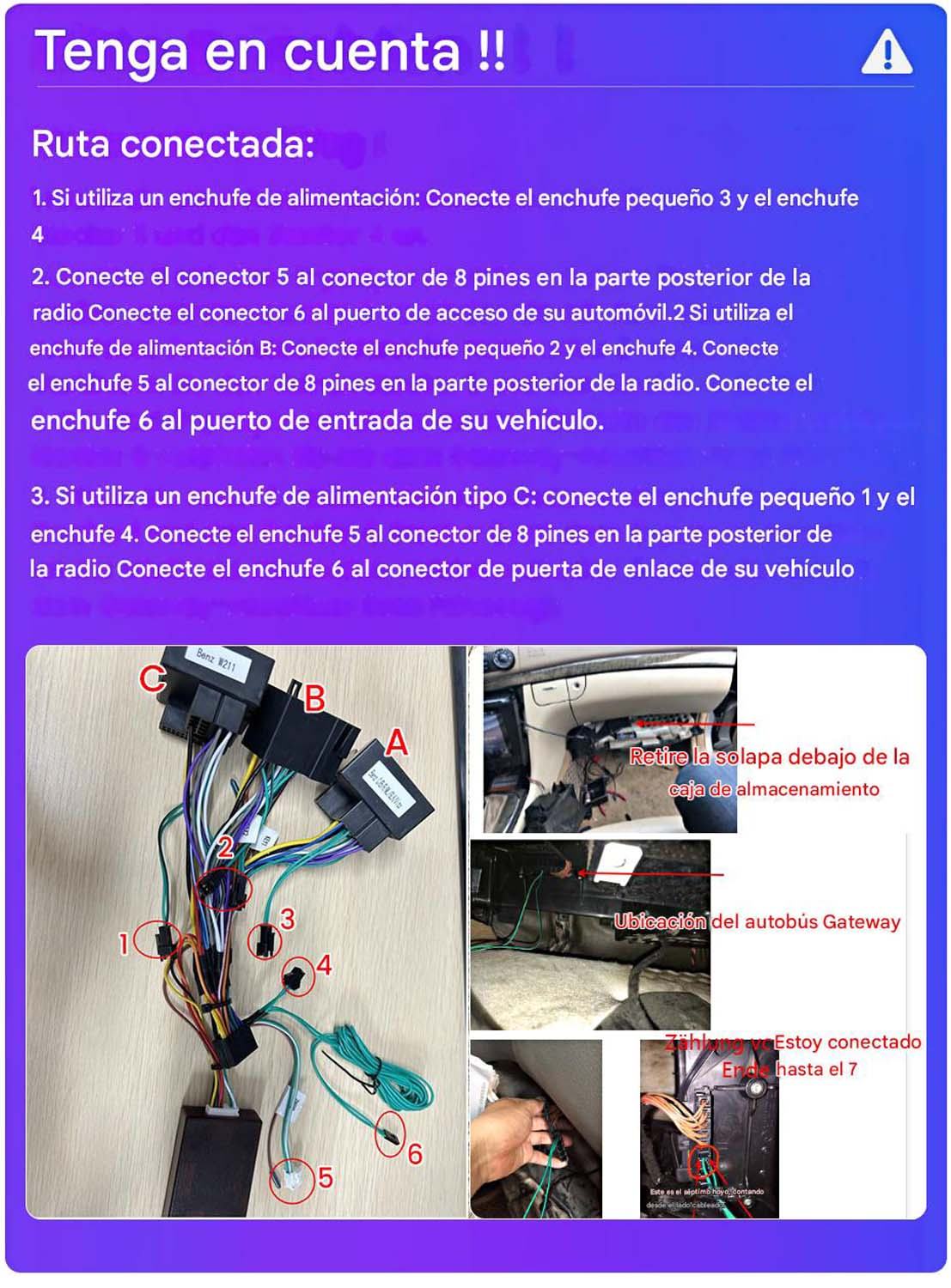 Diagrama de cableado con conectores, etiquetas e instrucciones. Imágenes adicionales muestran el interior del coche y las conexiones.
