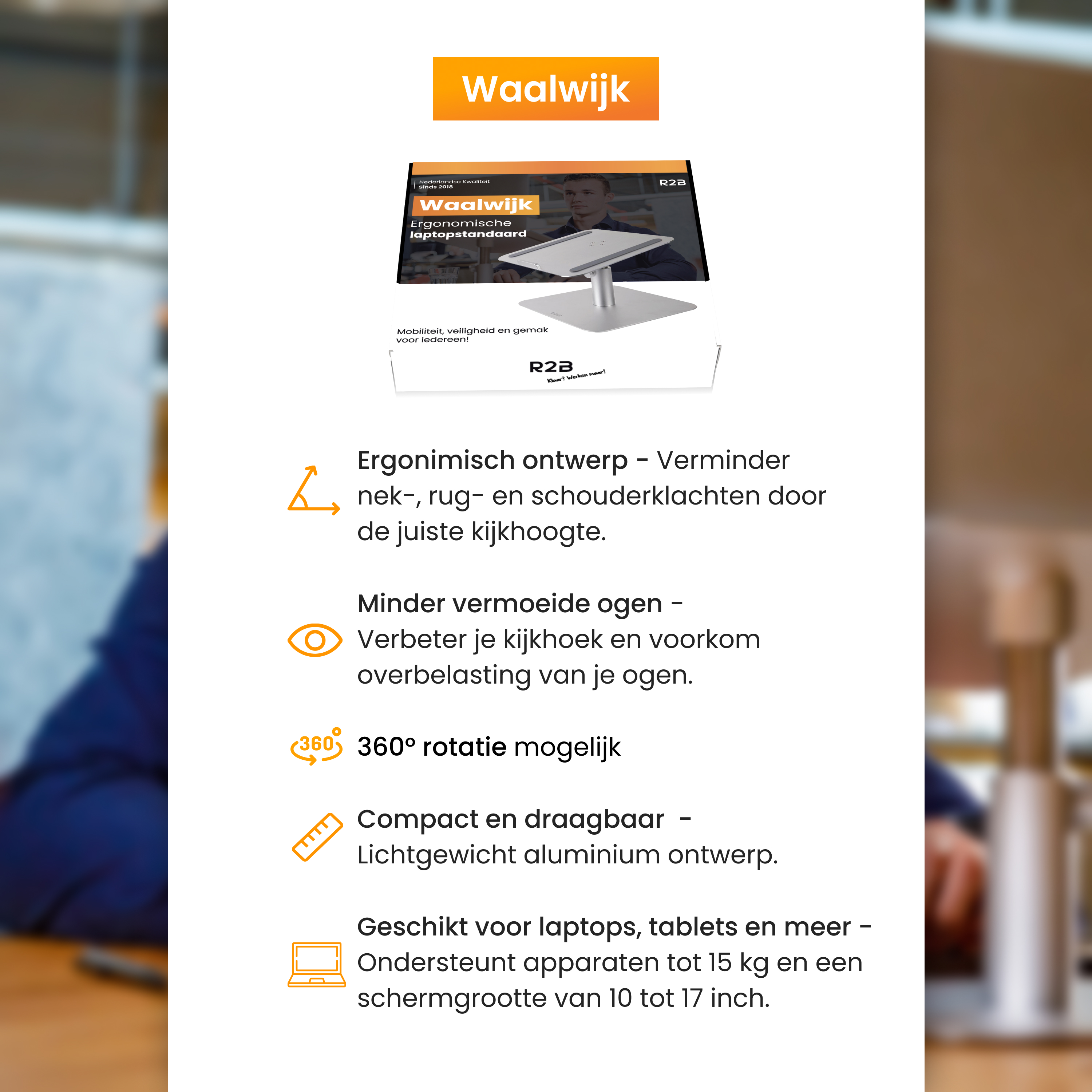 Laptopstandaard met tekst over ergonomisch ontwerp, oogcomfort, 360° rotatie en compact, lichtgewicht ontwerp.