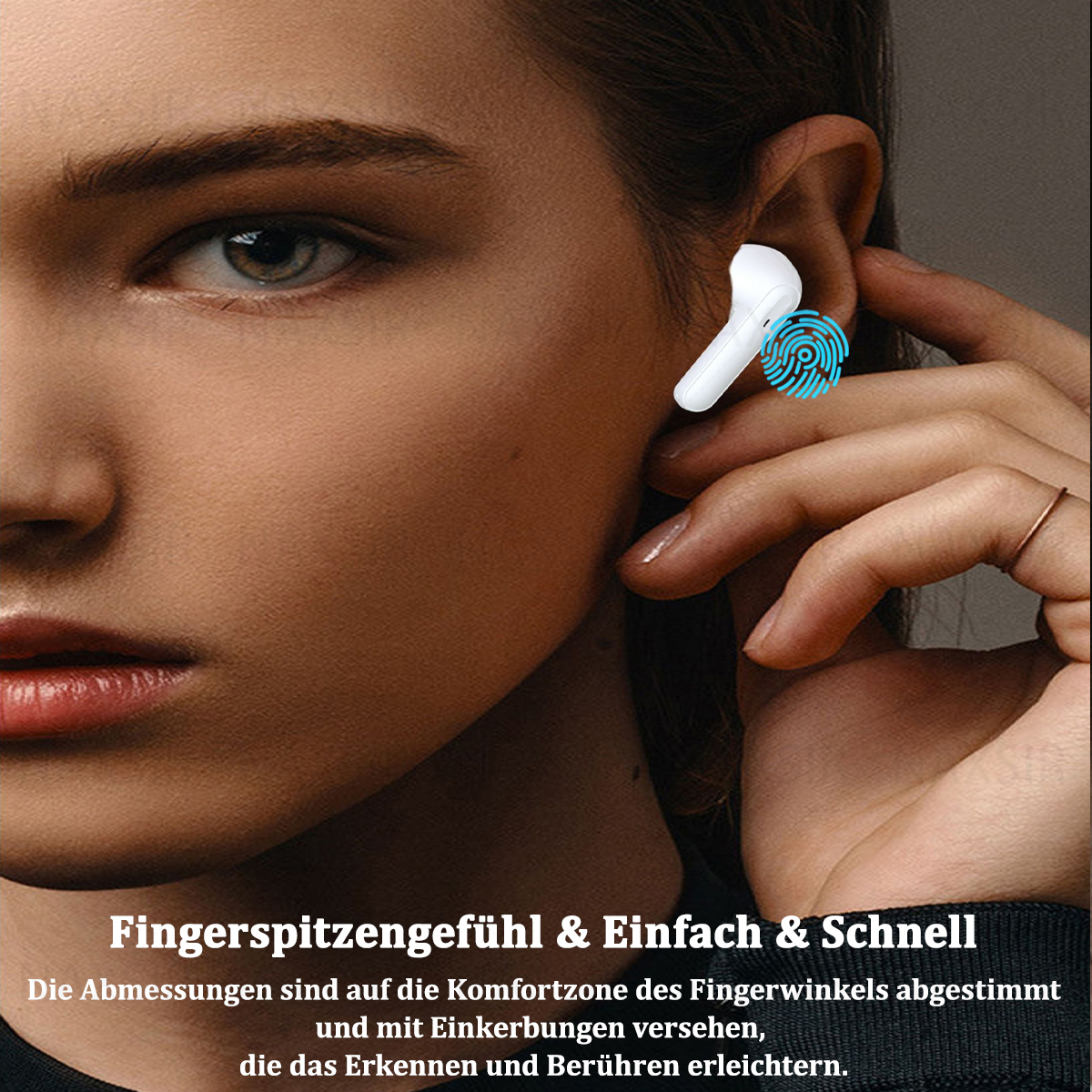 Frau mit weißen Ohrhörern, Text: 'Fingerspitzengefühl & Einfach & Schnell' und Beschreibung.