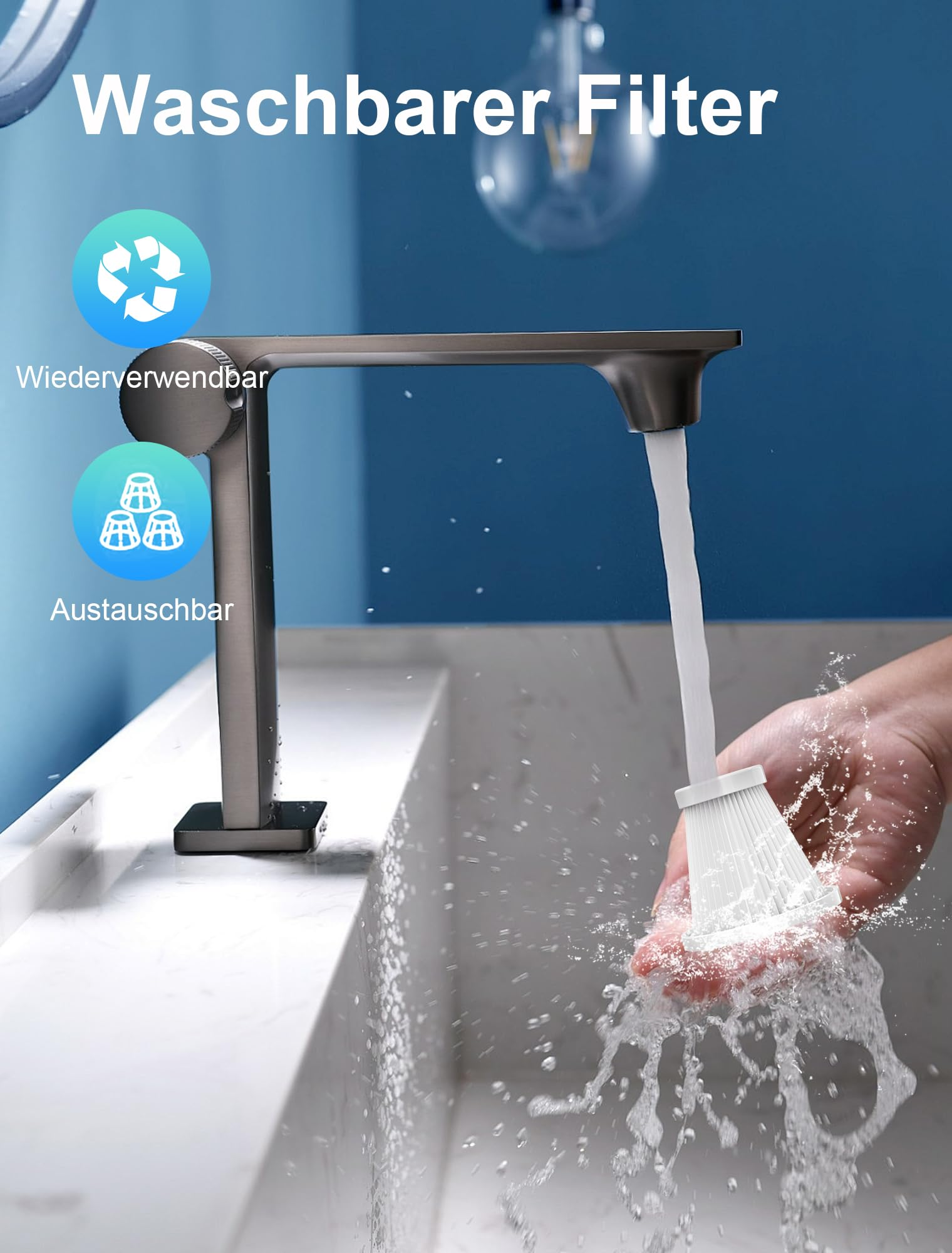 Ein silberner Wasserhahn, aus dem Wasser in ein Waschbecken fließt. Text darüber lautet 'Waschbarer Filter'.