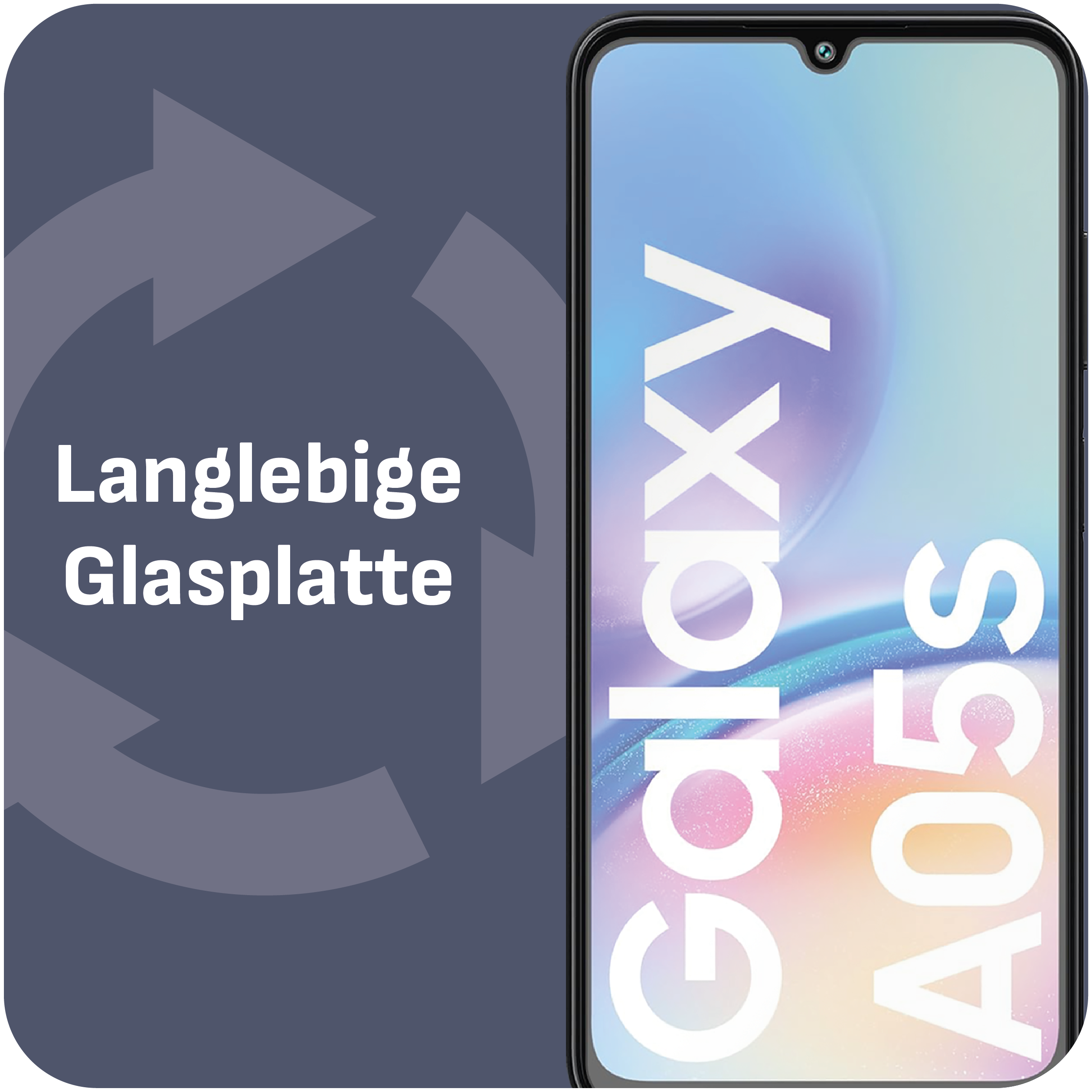 Ein Smartphone mit Galaxy A05s, davor Text 'Langlebige Glasplatte'.