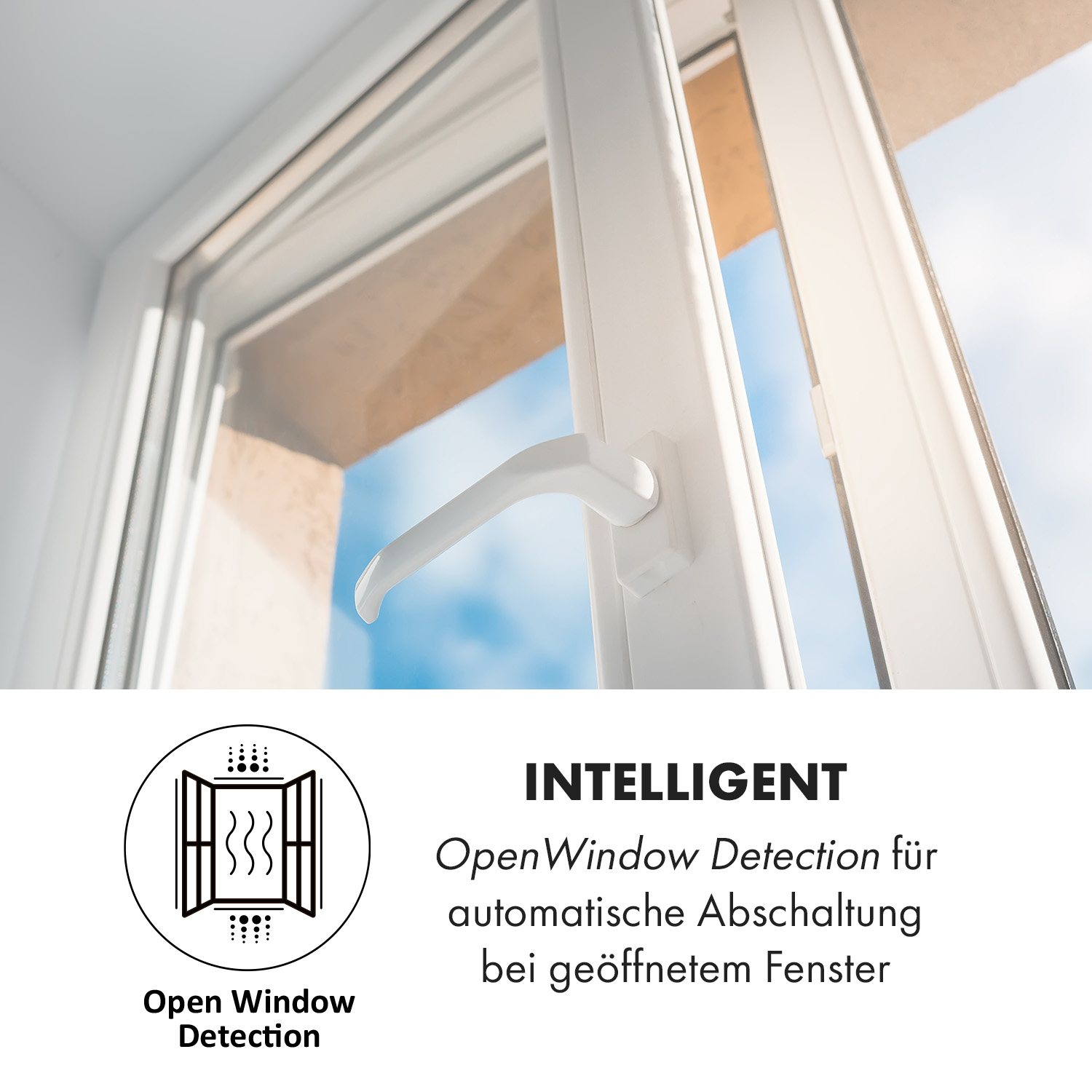 Offenes Fenster mit weißem Griff und Rahmen. Text sagt 'Open Window Detection'.