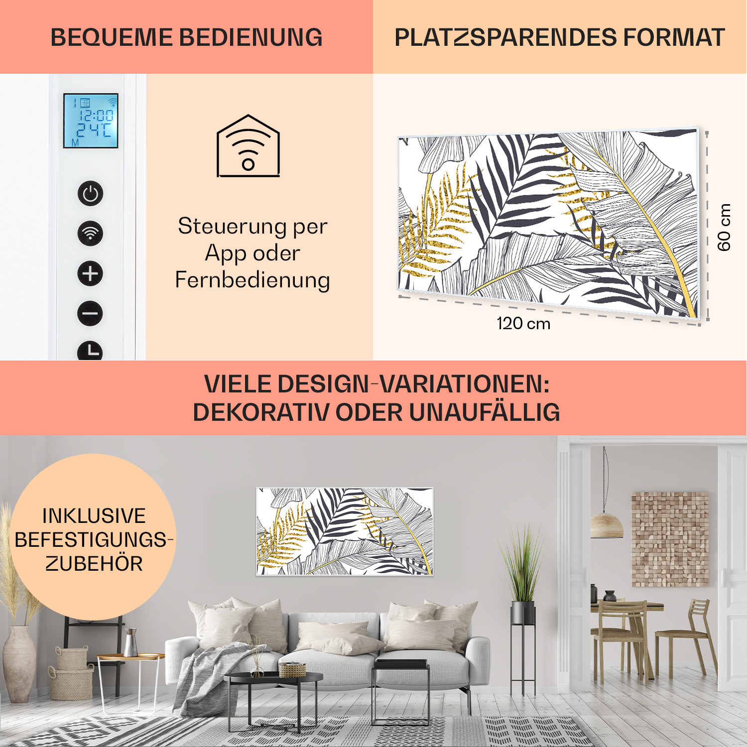 Soggiorno con arte murale decorativa. Testo: Funzionamento intuitivo, formato salvaspazio, varie varianti di design.
