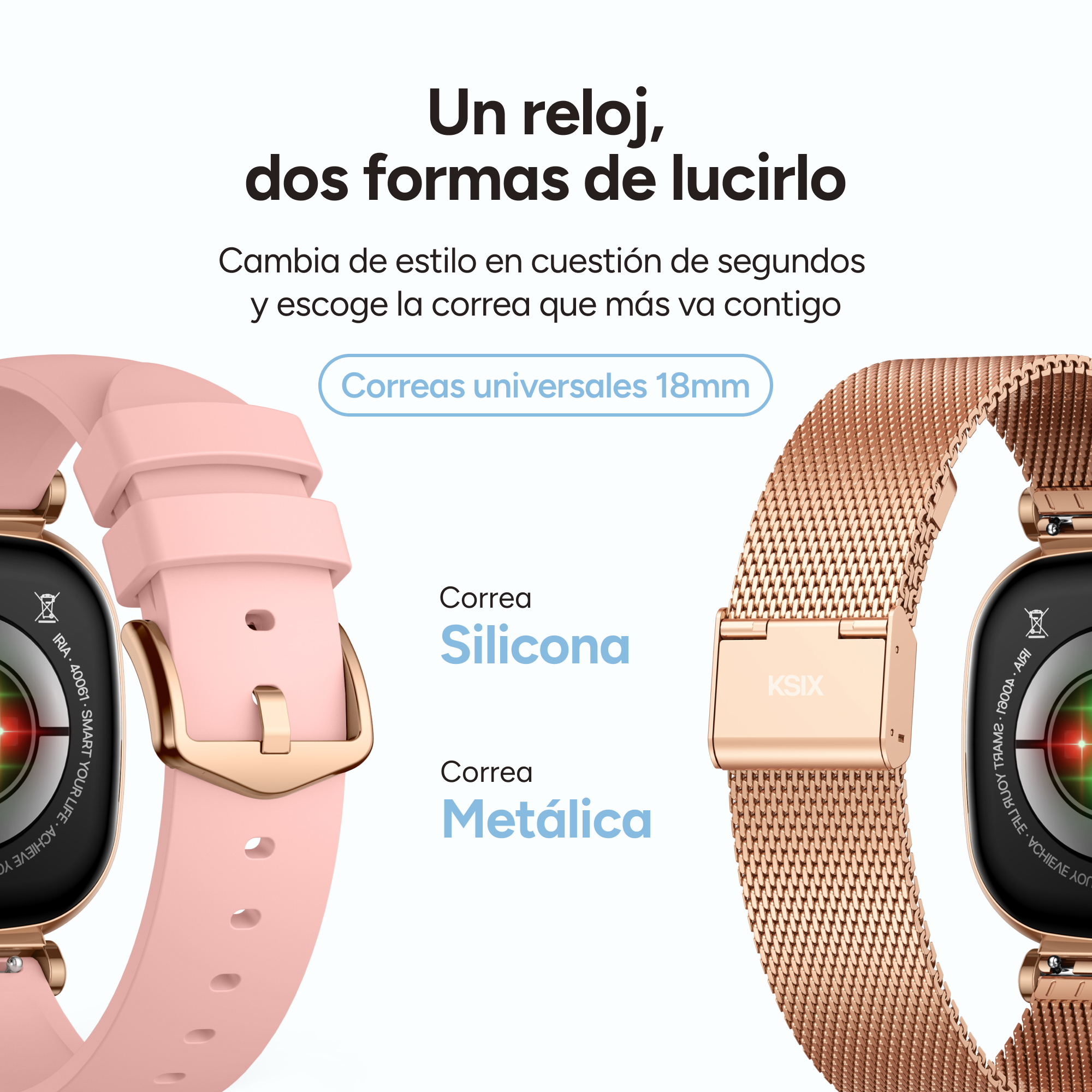 Un reloj con dos correas: silicona rosa y metálica.