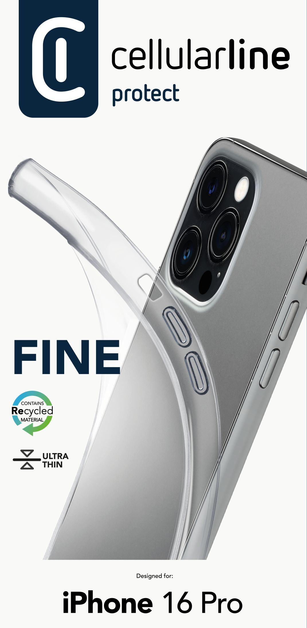 Coque de téléphone transparente sur un téléphone. Texte : cellularline protect, FINE, iPhone 16 Pro.
