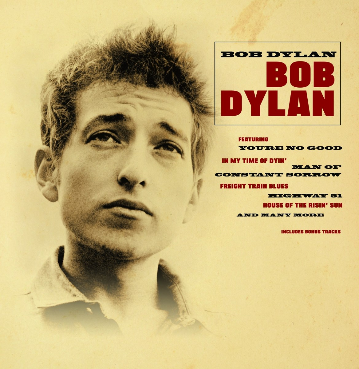 Bob Dylan albumhoes. Sepia tint. Dylan's portret. Tekst: "Bob Dylan" en songtitels.
