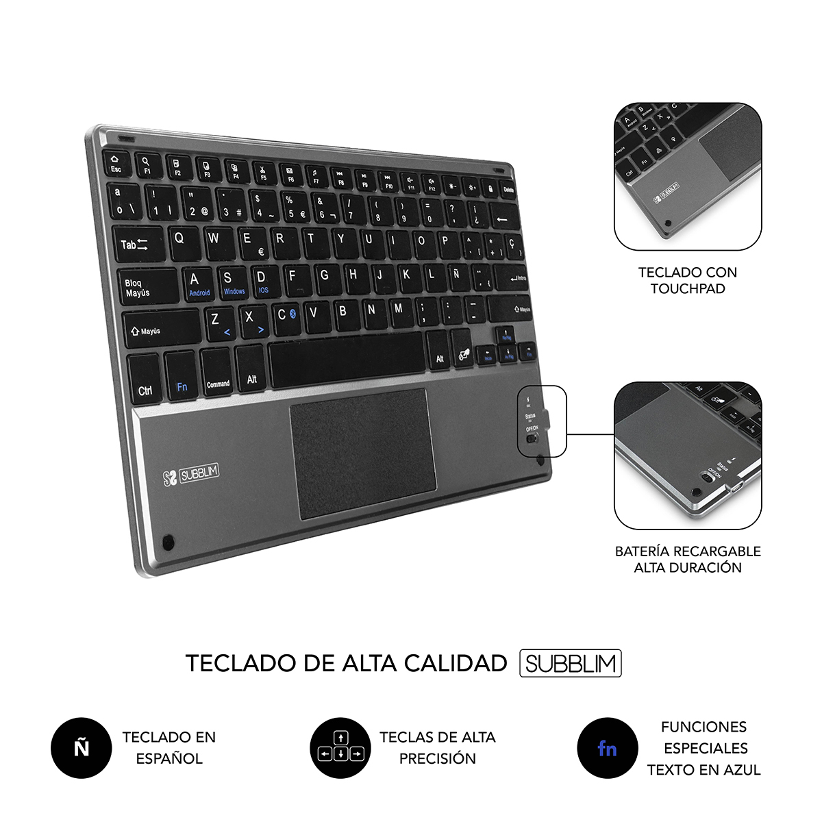 Teclado negro y gris con panel táctil. Diseño español. Batería recargable. Teclas de función azules.