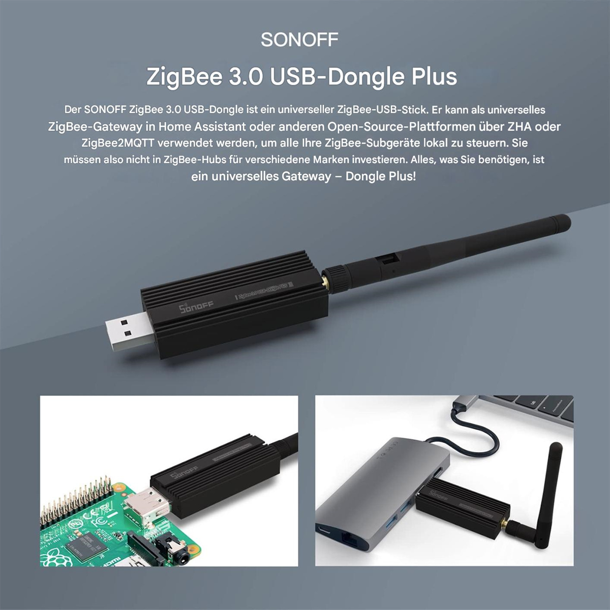 SONOFF Zigbee 3.0 USB-Dongle Plus mit zwei kleineren Bildern seiner Verwendung.