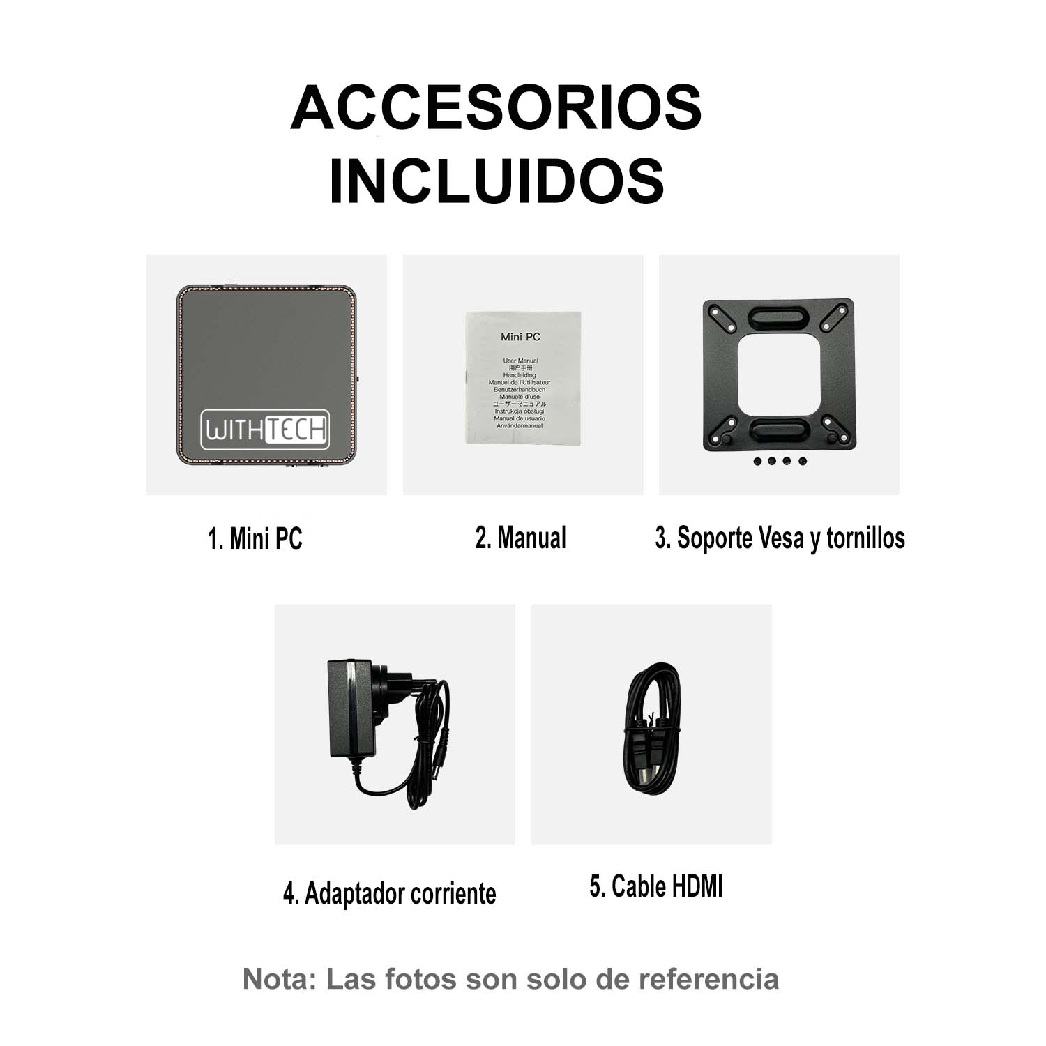 Los accesorios incluyen Mini PC, manual, soporte Vesa, adaptador de corriente y cable HDMI.