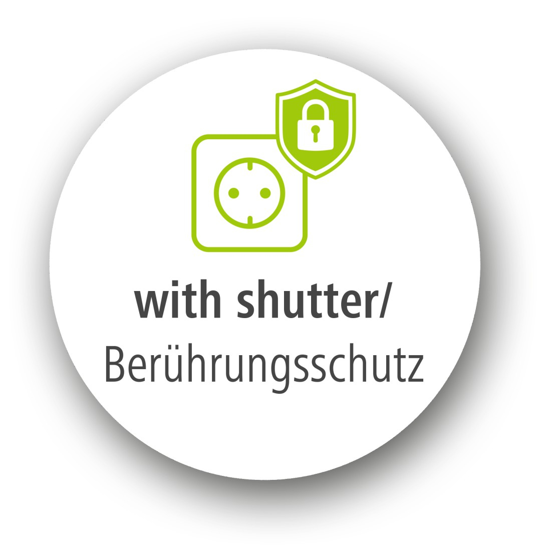 Weißer Kreis mit grünem Steckersymbol und Schild mit Schloss, Text: with shutter/Berührungsschutz.