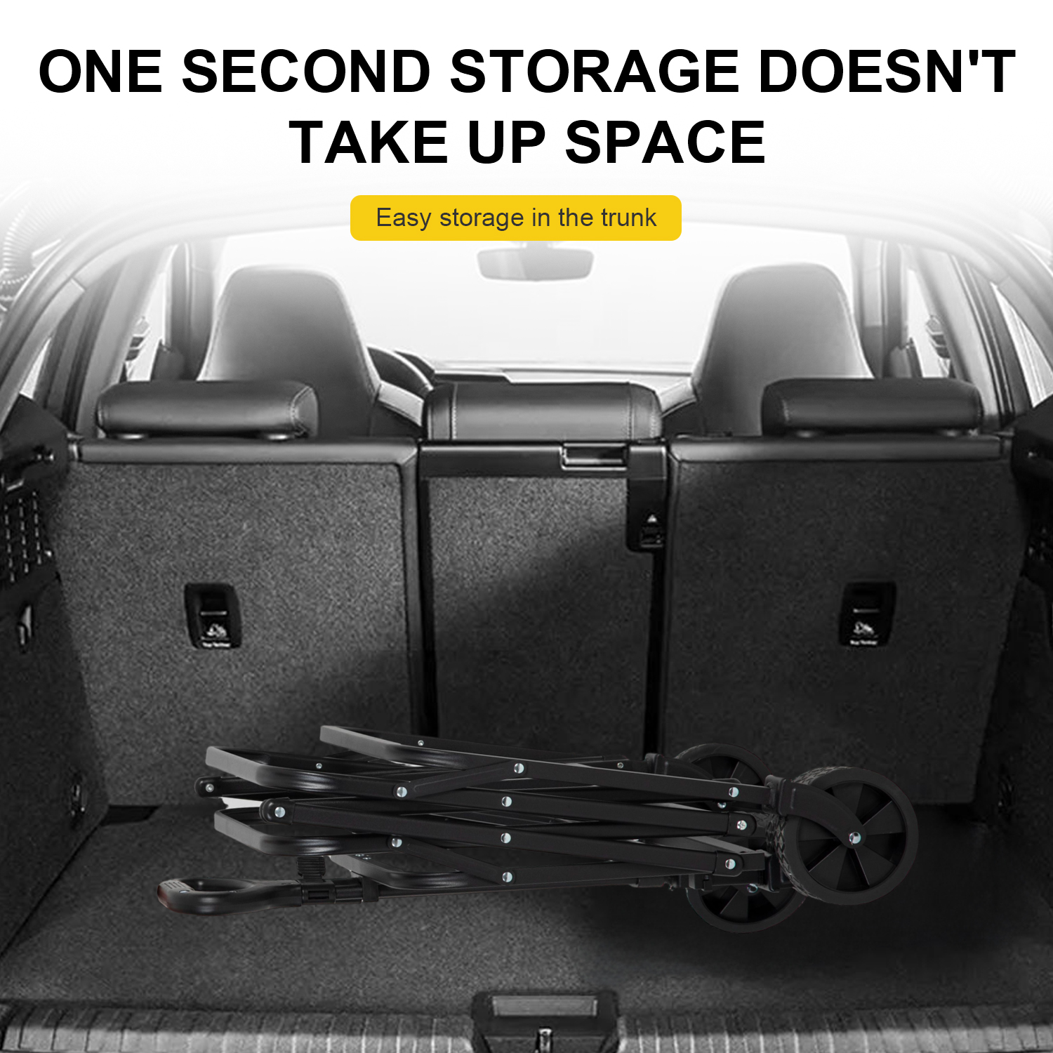 Schwarzer Klappwagen im Kofferraum, Text 'One Second Storage Doesn't Take Up Space'.