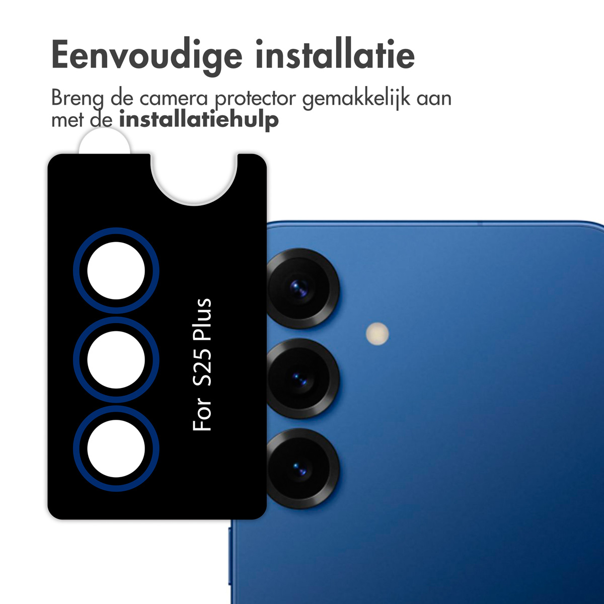 Een zwarte camerabeschermer naast een blauwe telefoon. Tekst: 'For S25 Plus'. De beschermer heeft drie cirkels.