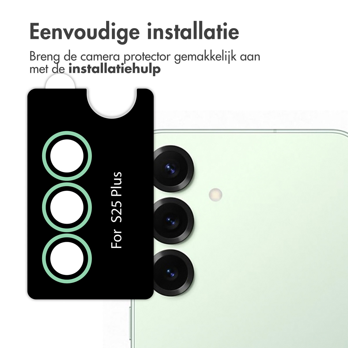 Een zwarte camerabeschermer naast een groene telefoon. Tekst: 'For S25 Plus'. De beschermer heeft drie cirkels.