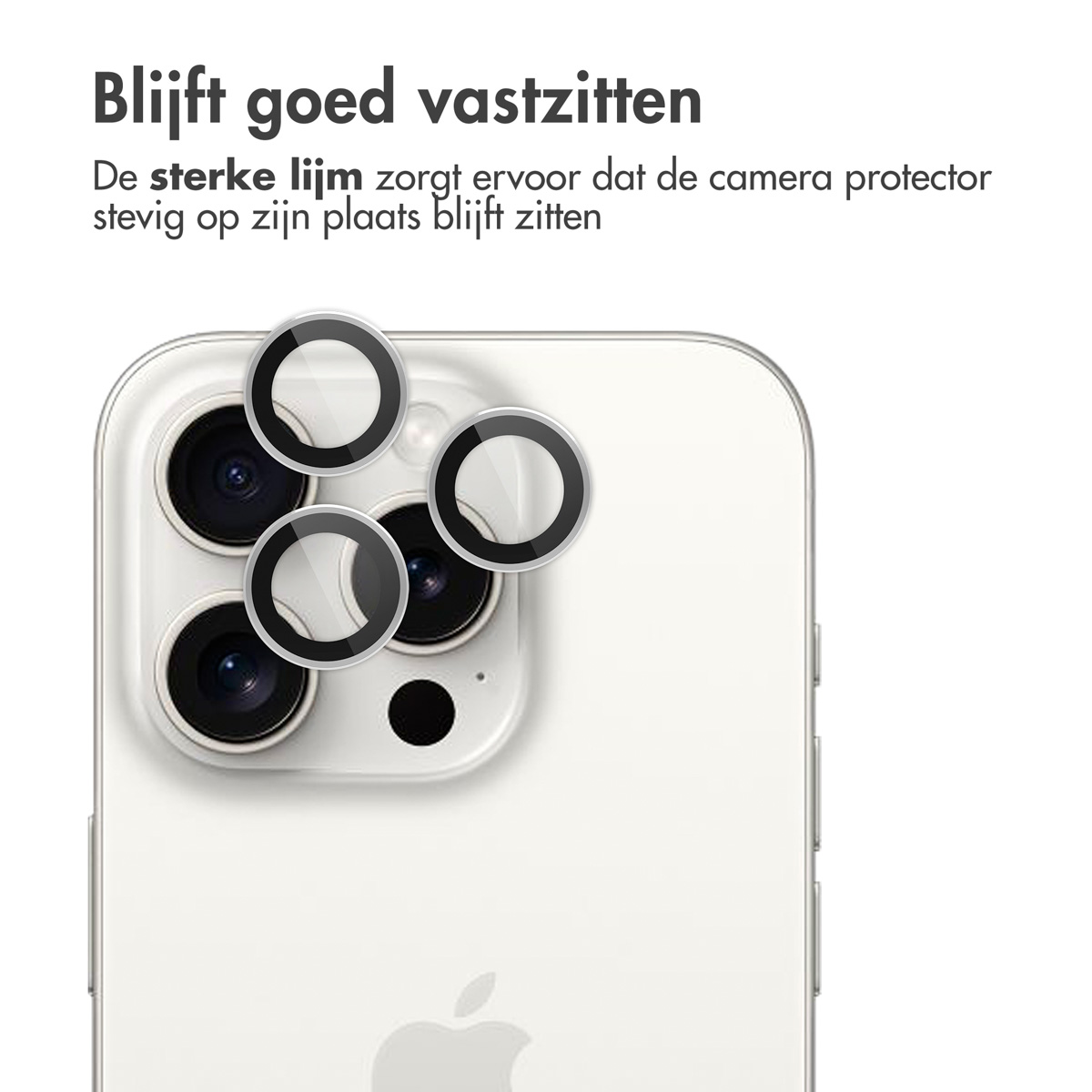 Téléphone blanc avec protecteurs d'objectif appliqués ; texte : 'Blijft goed vastzitten'.