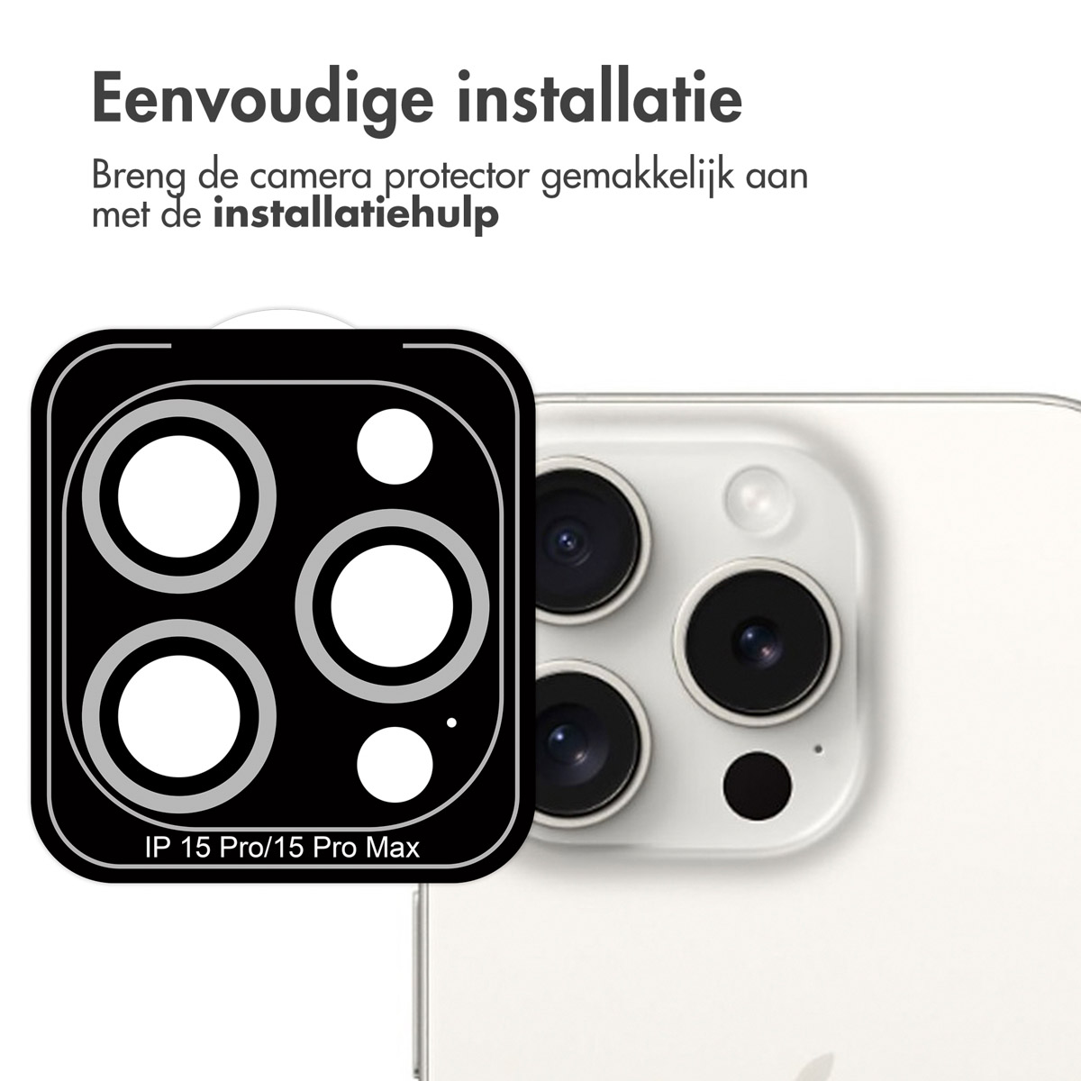 Téléphone blanc avec protections de caméra et texte en néerlandais : 'Eenvoudige installatie'.