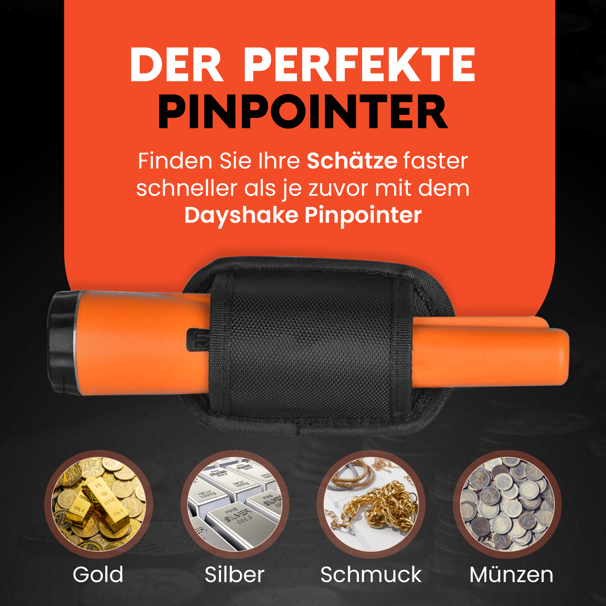 Ein orangefarbener Metalldetektor mit schwarzem Griff und schwarzem Gürtelhalter. Gold, Silber, Schmuck und Münzen werden gezeigt.