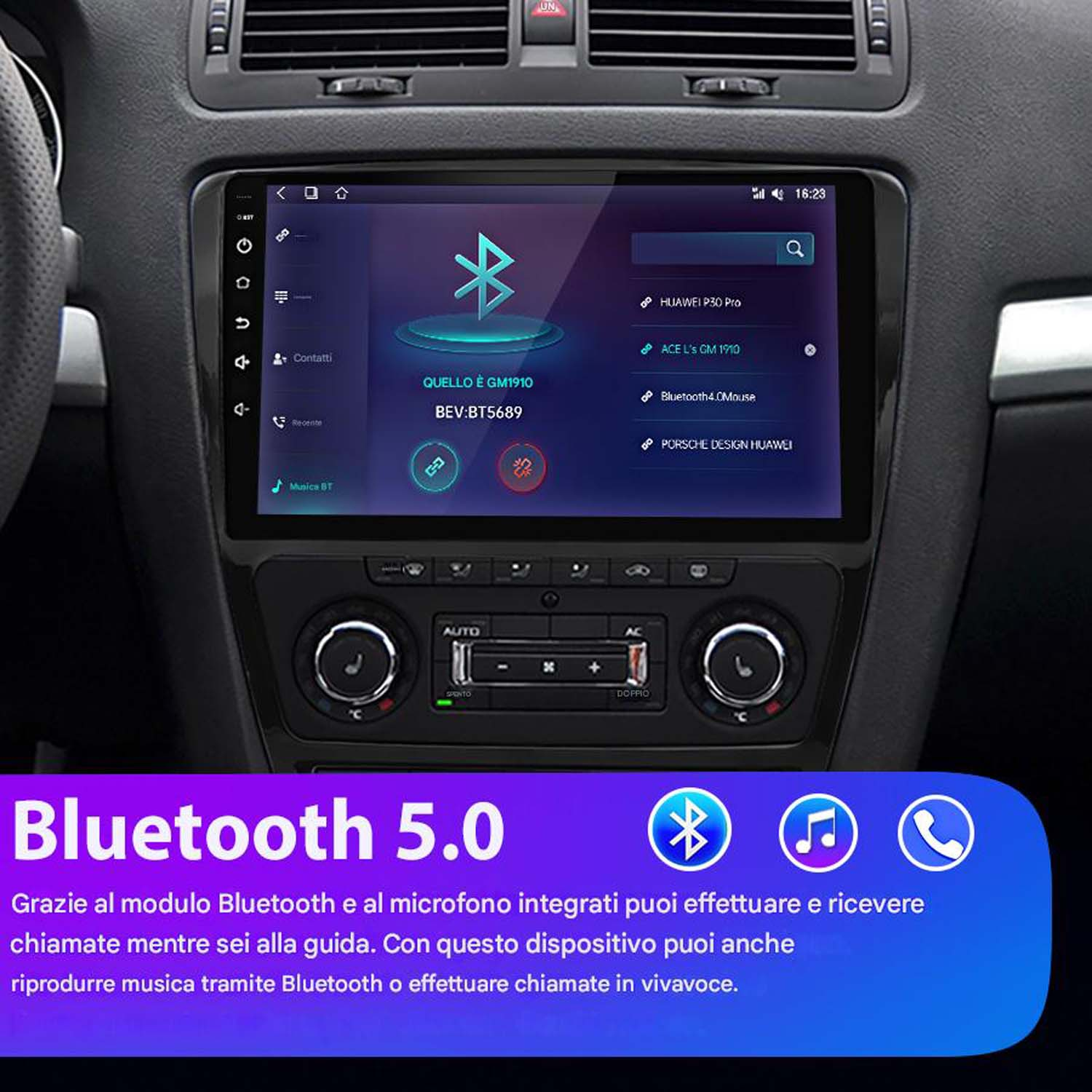 Display autoradio con impostazioni Bluetooth e lista dispositivi, con sfondo cruscotto nero.