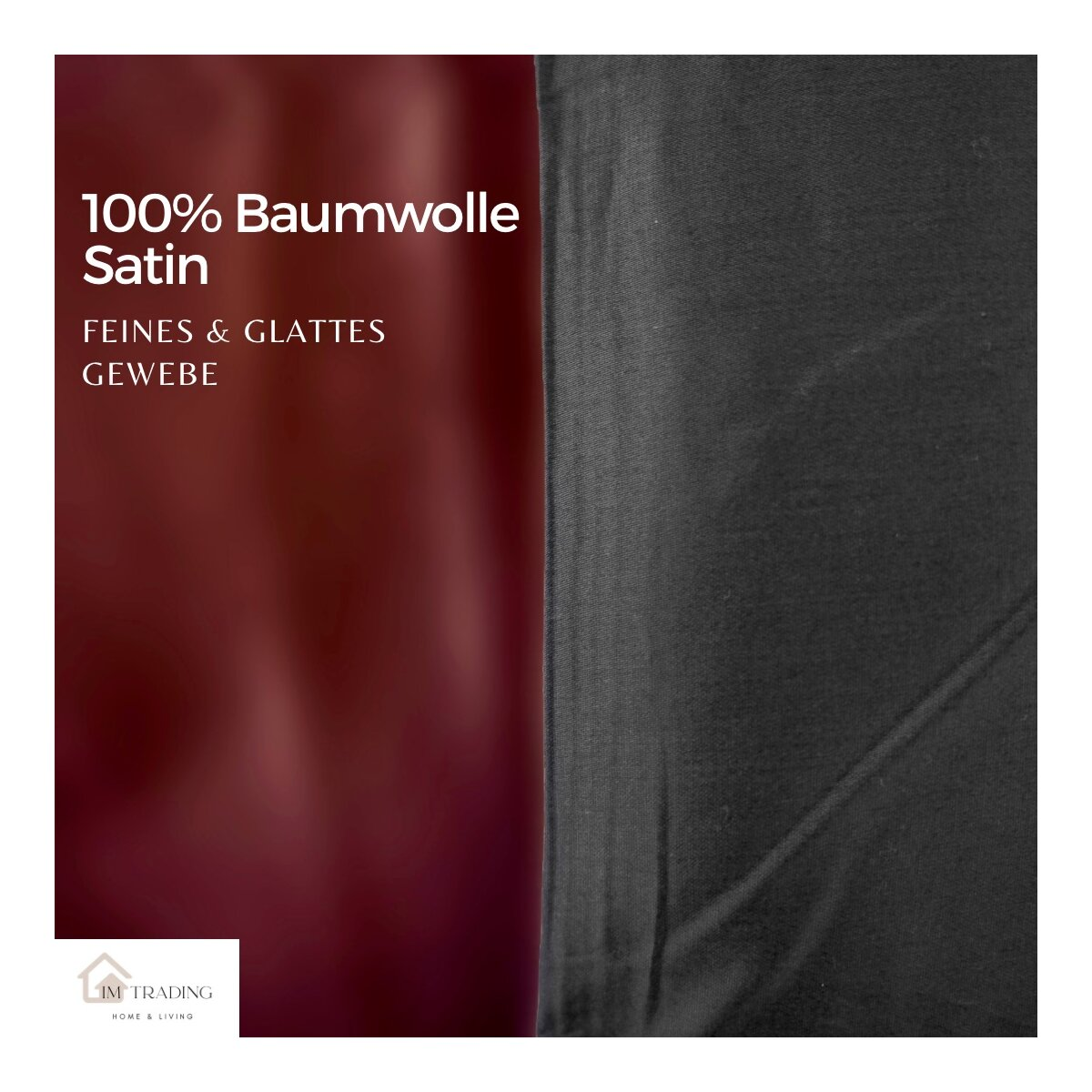 Text: '100% Baumwolle Satin' auf burgunderrotem Hintergrund, rechts schwarzer Stoff.