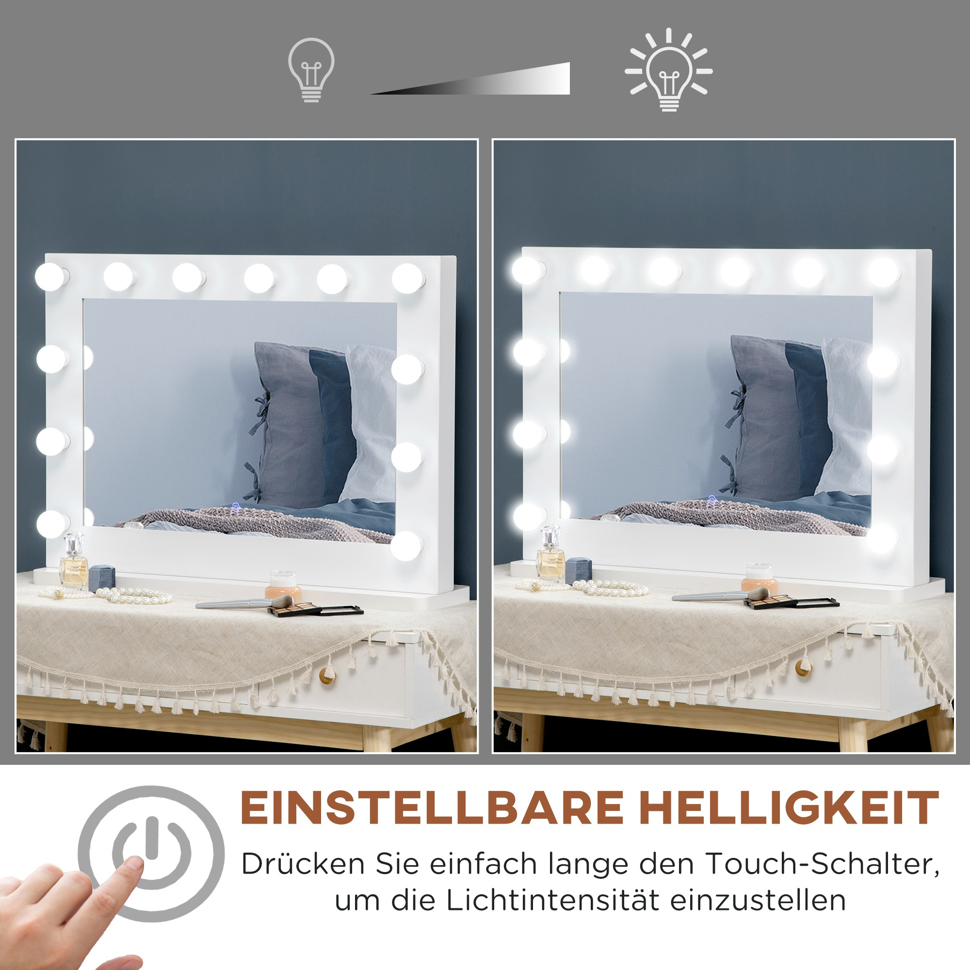 Zwei Bilder eines Schminkspiegels mit ein- und ausgeschalteten Lichtern. Eine Hand berührt ein Stromsymbol. Einstellbare Helligkeit.