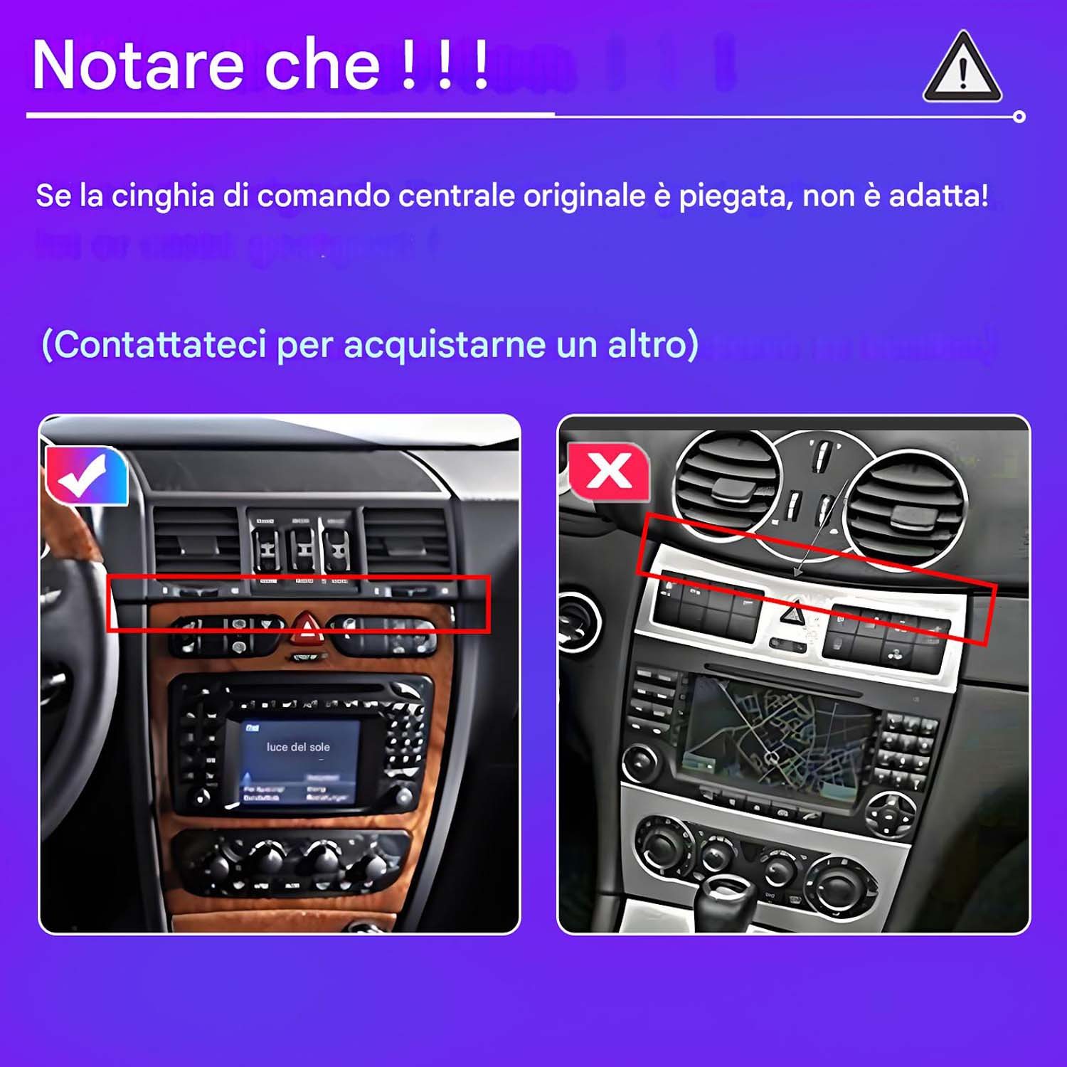 Schermo dell'autoradio e cruscotto. Mostra due configurazioni affiancate. Avviso sul pannello di controllo centrale.