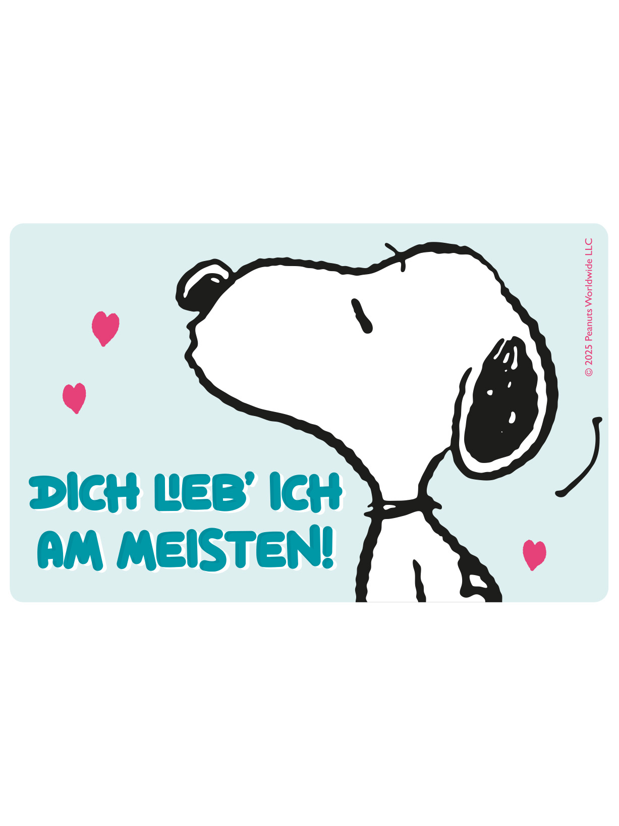 Ein Snoopy-Aufkleber mit blauem Hintergrund und dem Text "DICH LIEB' ICH AM MEISTEN!". Herzen sind darum.