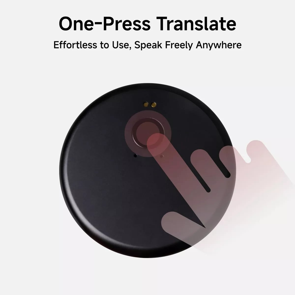 Dispositivo negro redondo con una mano presionándolo; el texto dice 'One-Press Translate'.