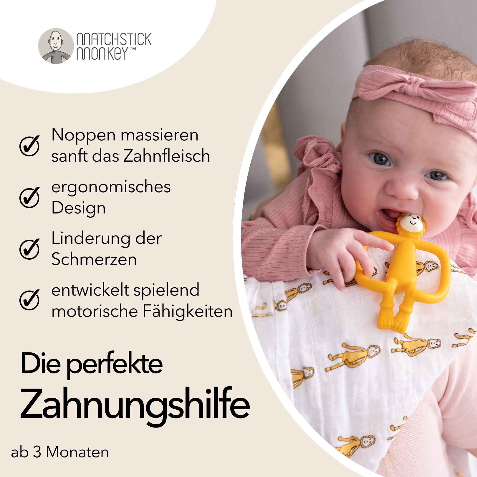 Baby mit rosa Stirnband hält gelben Affen-Beißring. Text: 'Die perfekte Zahnhilfe'.