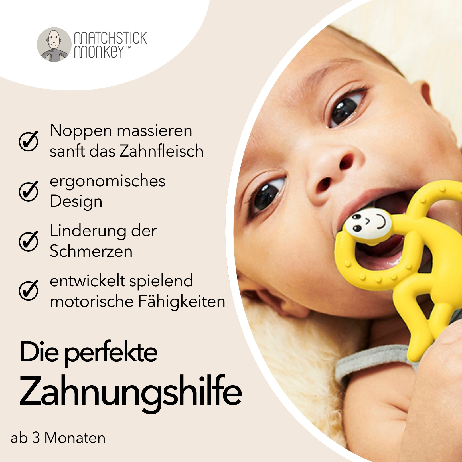 Baby kaut auf einem gelben Affen-Beißring. Text: Massiert das Zahnfleisch, ergonomisches Design, lindert Schmerzen, fördert Motorik.