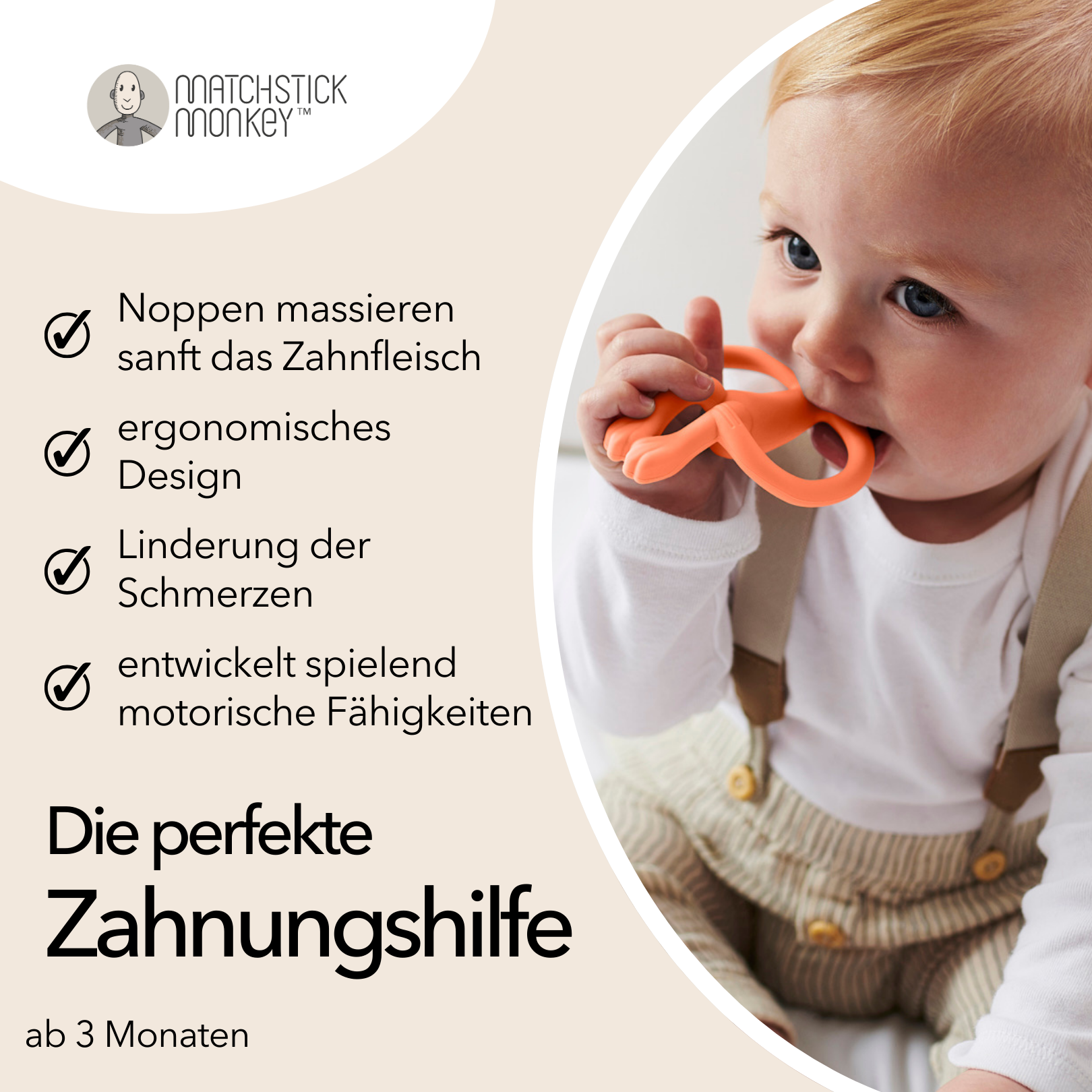 Baby kaut auf einem orangenen Affen-Beißring. Text: Massiert das Zahnfleisch, ergonomisches Design, lindert Schmerzen, fördert Motorik.