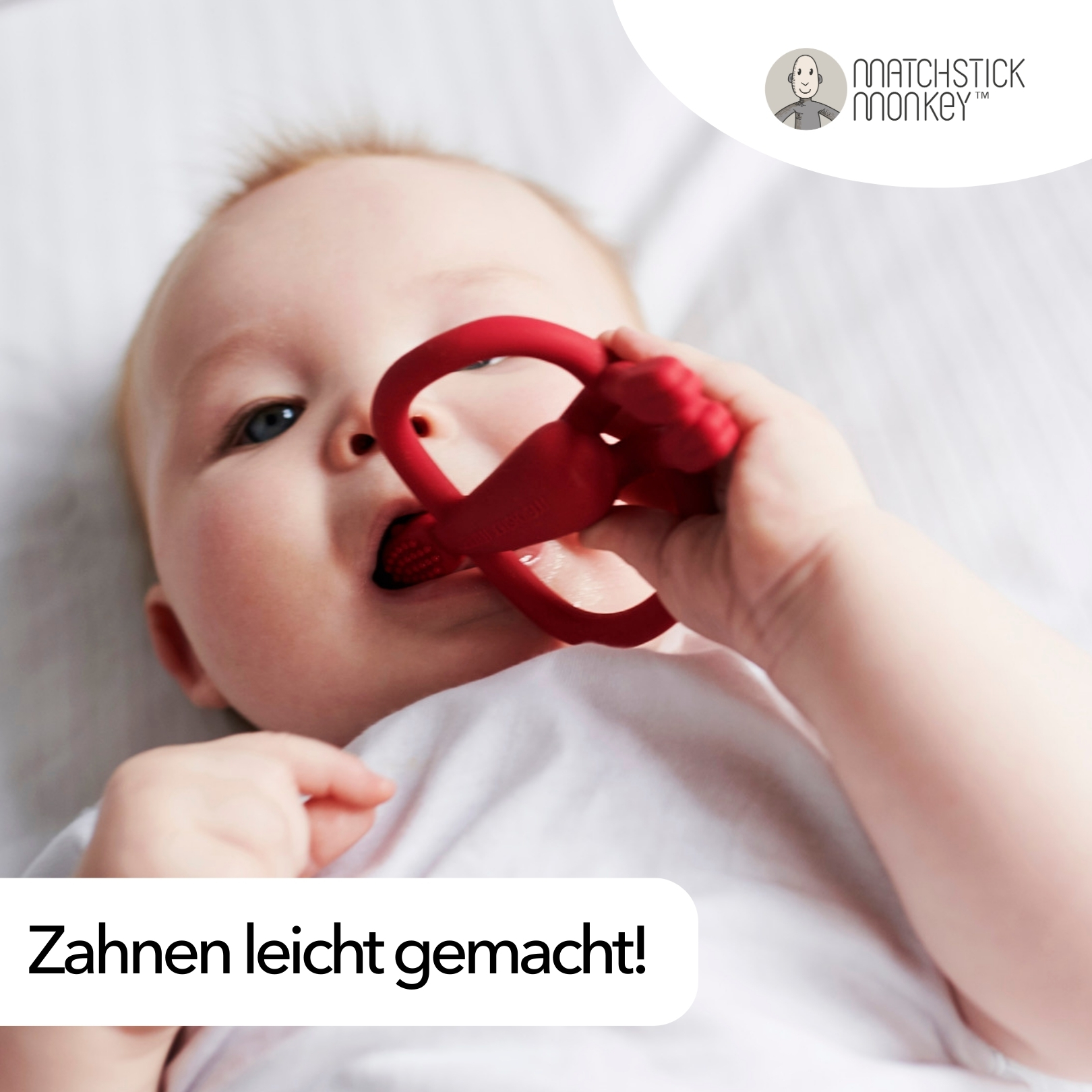 Baby liegt, hält roten Beißring im Mund. Text: Zahnen leicht gemacht! Matchstick Monkey Logo.