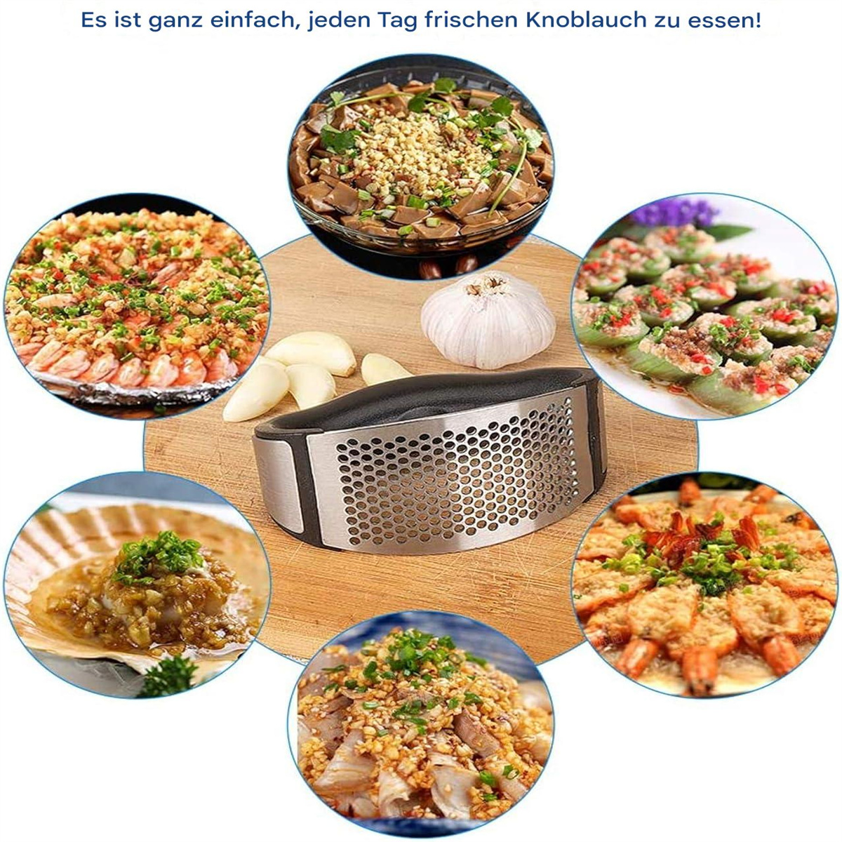 Knoblauchpresse mit Gerichten mit Knoblauch, Text: "Es ist ganz einfach, jeden Tag frischen Knoblauch zu essen!"