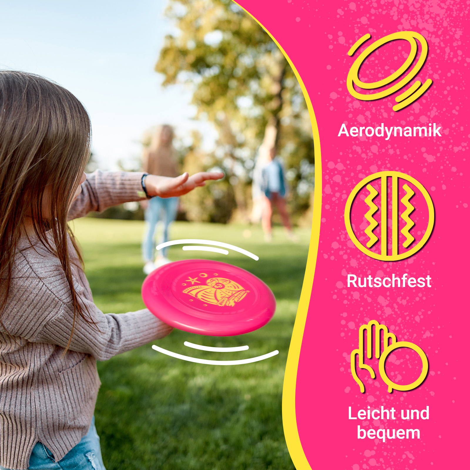 Ein Mädchen wirft eine pinkfarbene Frisbee. Der Text rechts lautet Aerodynamisch, Rutschfest und Leicht.