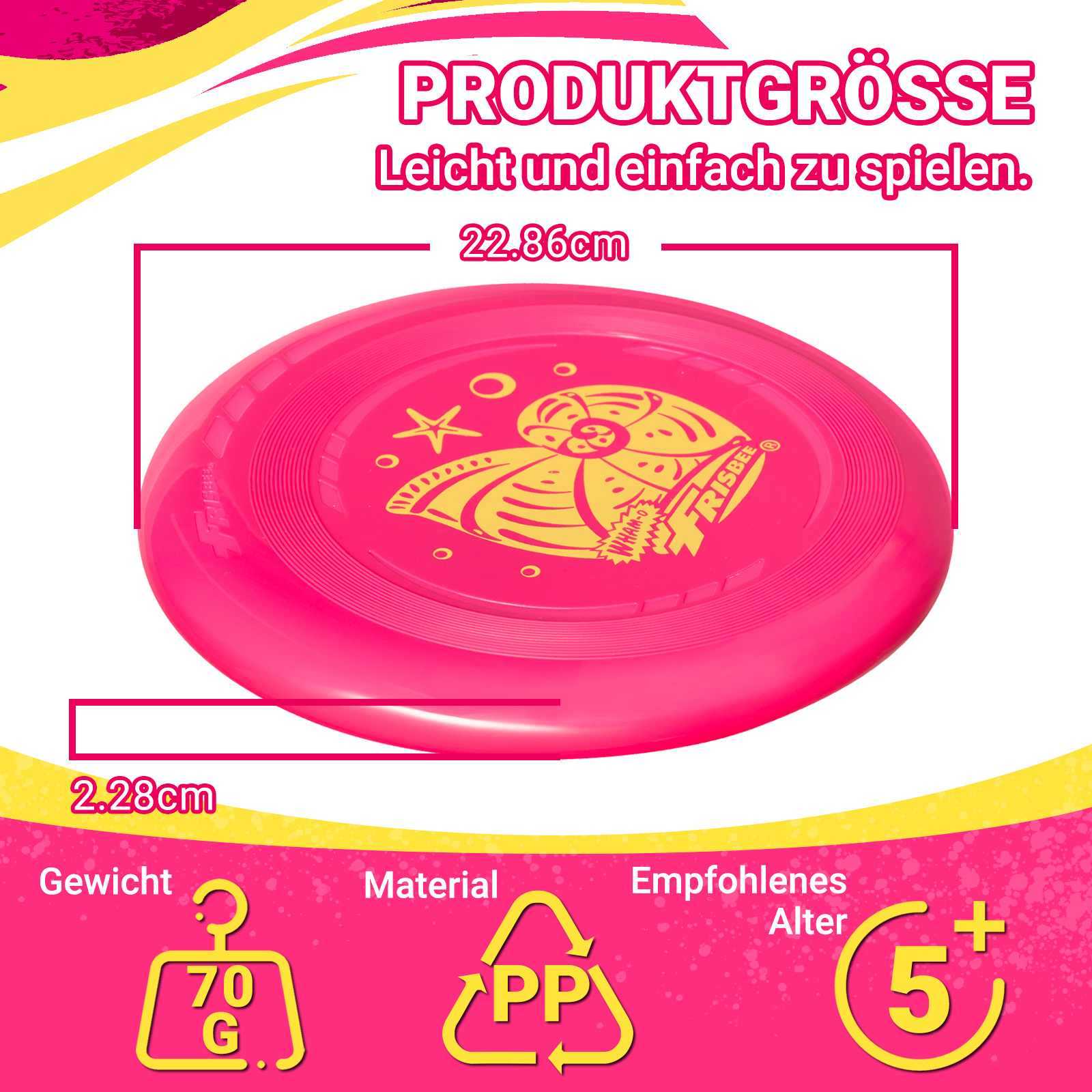Rosa Frisbee mit gelben Details. Text auf Deutsch, mit Maßen und Symbolen, auf rosa und gelbem Hintergrund.