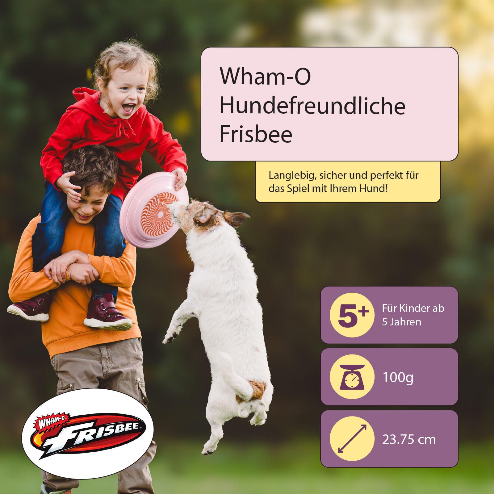 Zwei Kinder und ein Hund spielen mit einem rosa Frisbee. Text: Wham-O Hundefreundliche Frisbee.